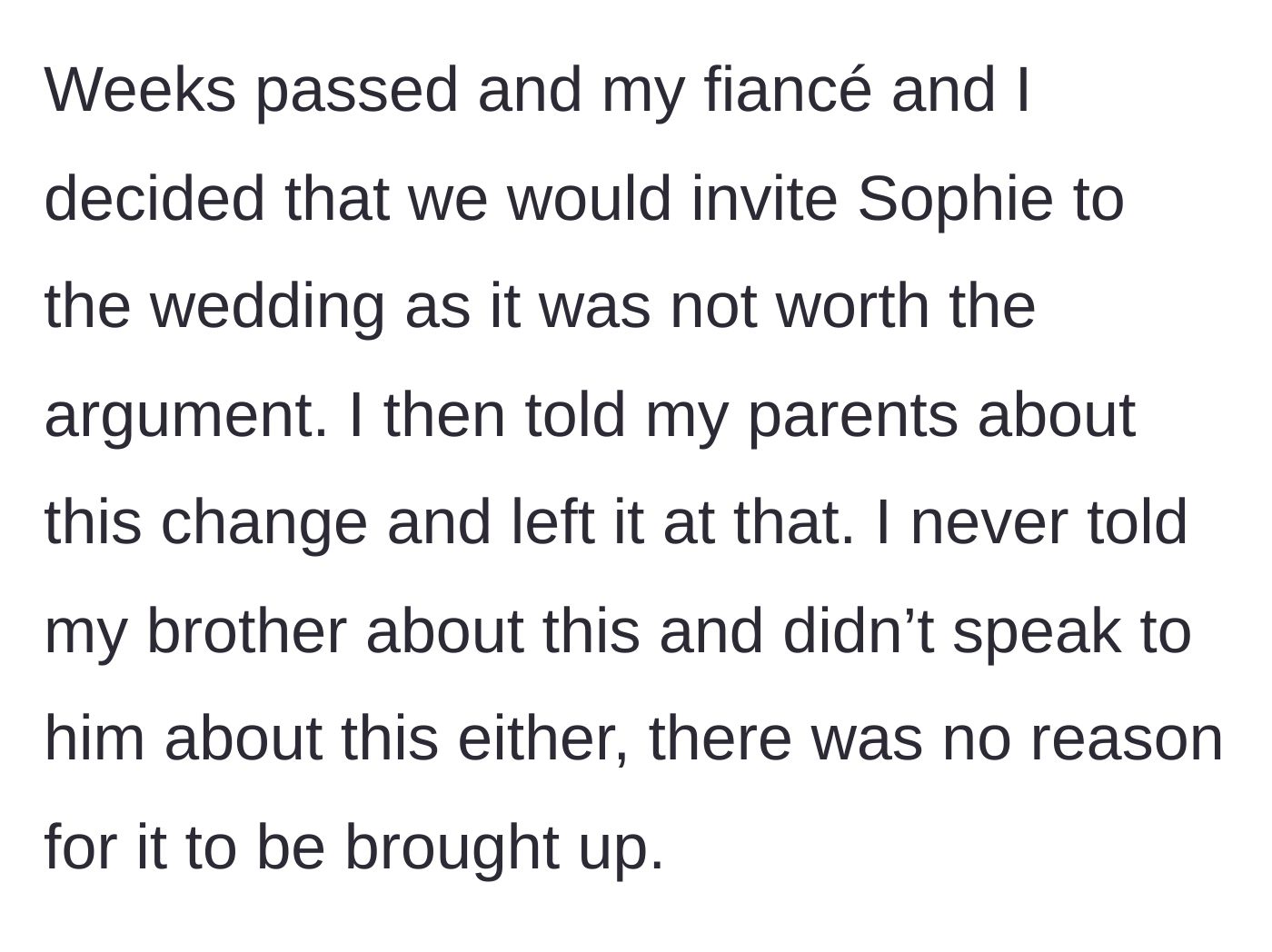 Story part 3 - The groom and his fiancée decide to compromise and invite Sophie to keep the peace, updating the parents on their decision.