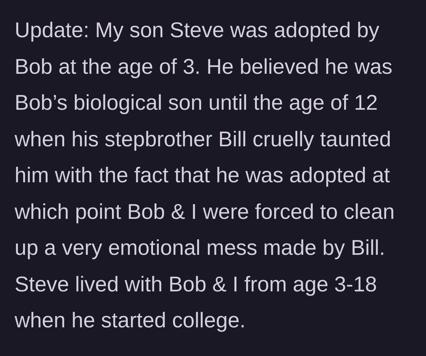 Story part 5 - A flashback reveals the adopted son's traumatic realization of his adoption, caused by the cruel stepbrother at age 12.