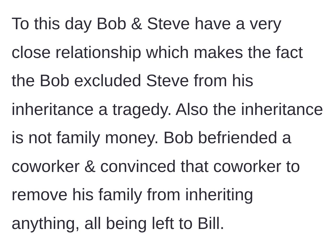 Story part 6 - The revelation that the inheritance came from a coworker whom the husband manipulated into disinheriting their own family.