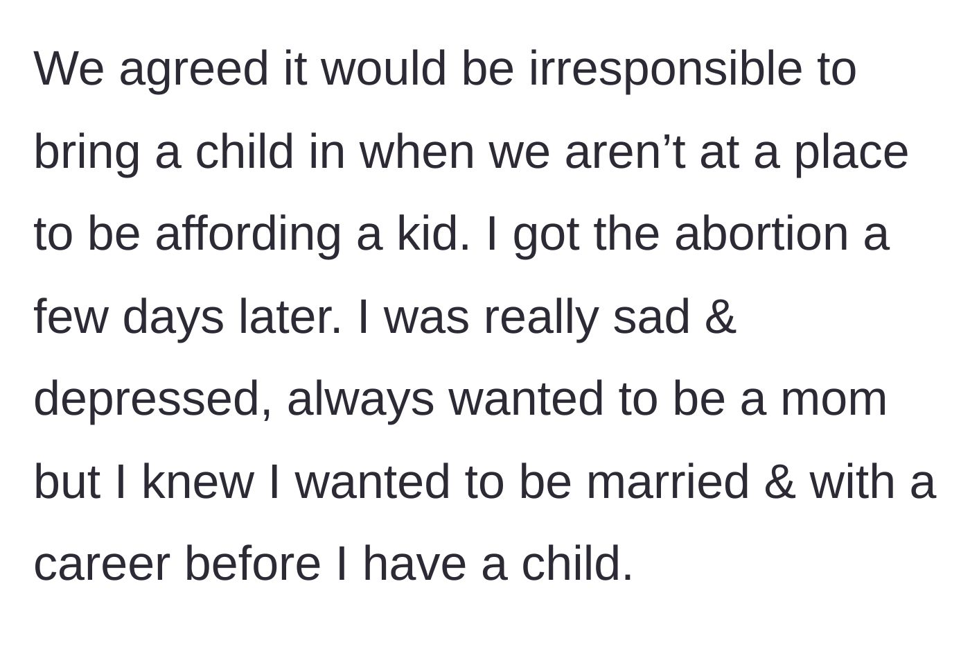 Story part 2 - The main character gets the abortion and grapples with the heartbreaking reality of delaying her dream of motherhood.