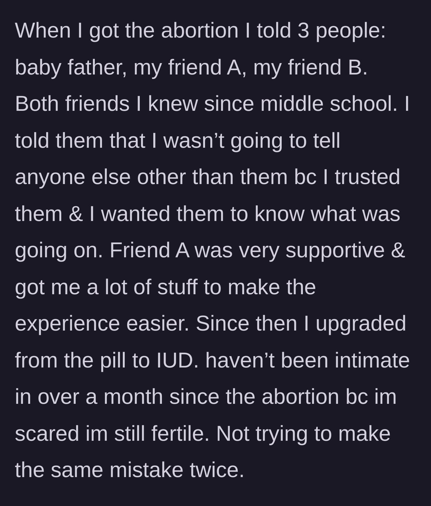 Story part 3 - She shares her secret with only three trusted people, including two old friends, while struggling with the trauma afterward.
