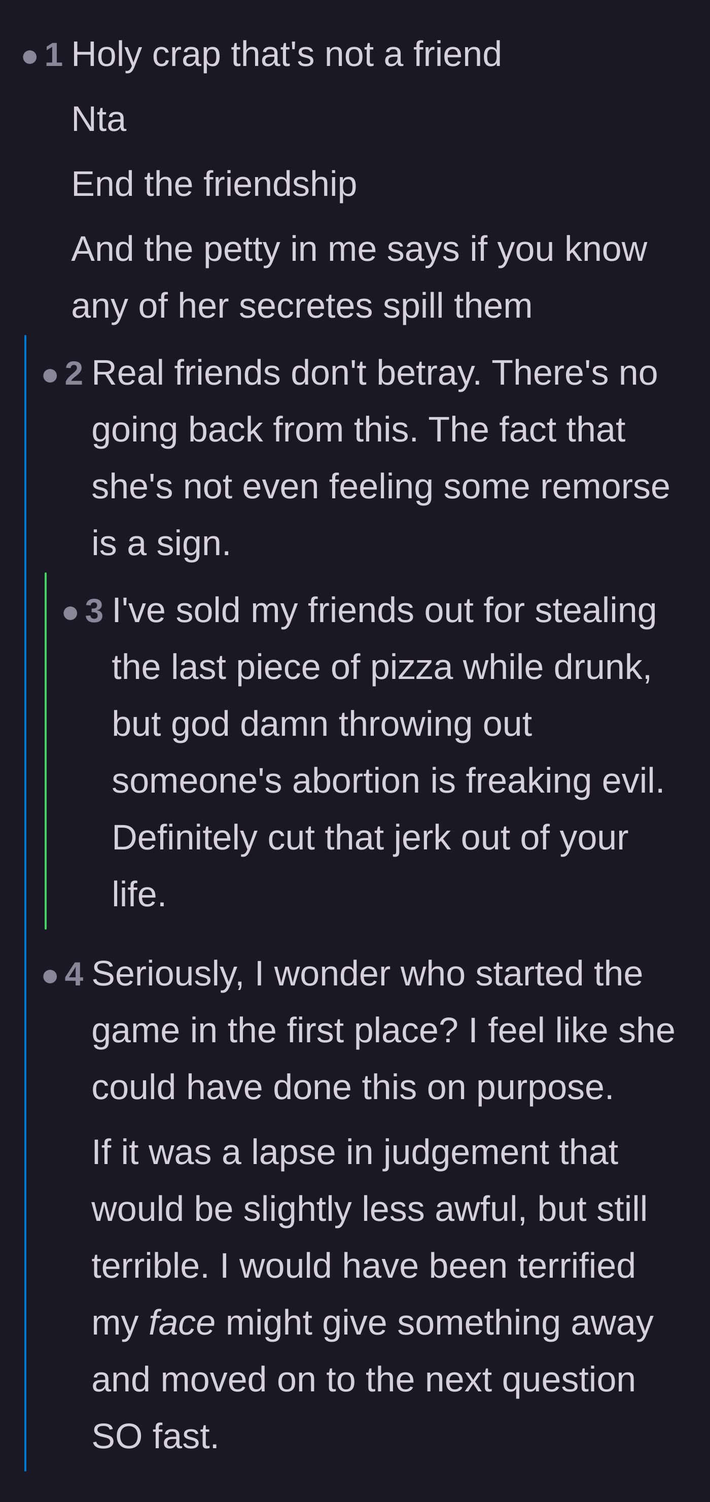 Comment thread 1 - Commenters urge the main character to end the friendship and speculate if the public outing was actually a calculated attack.