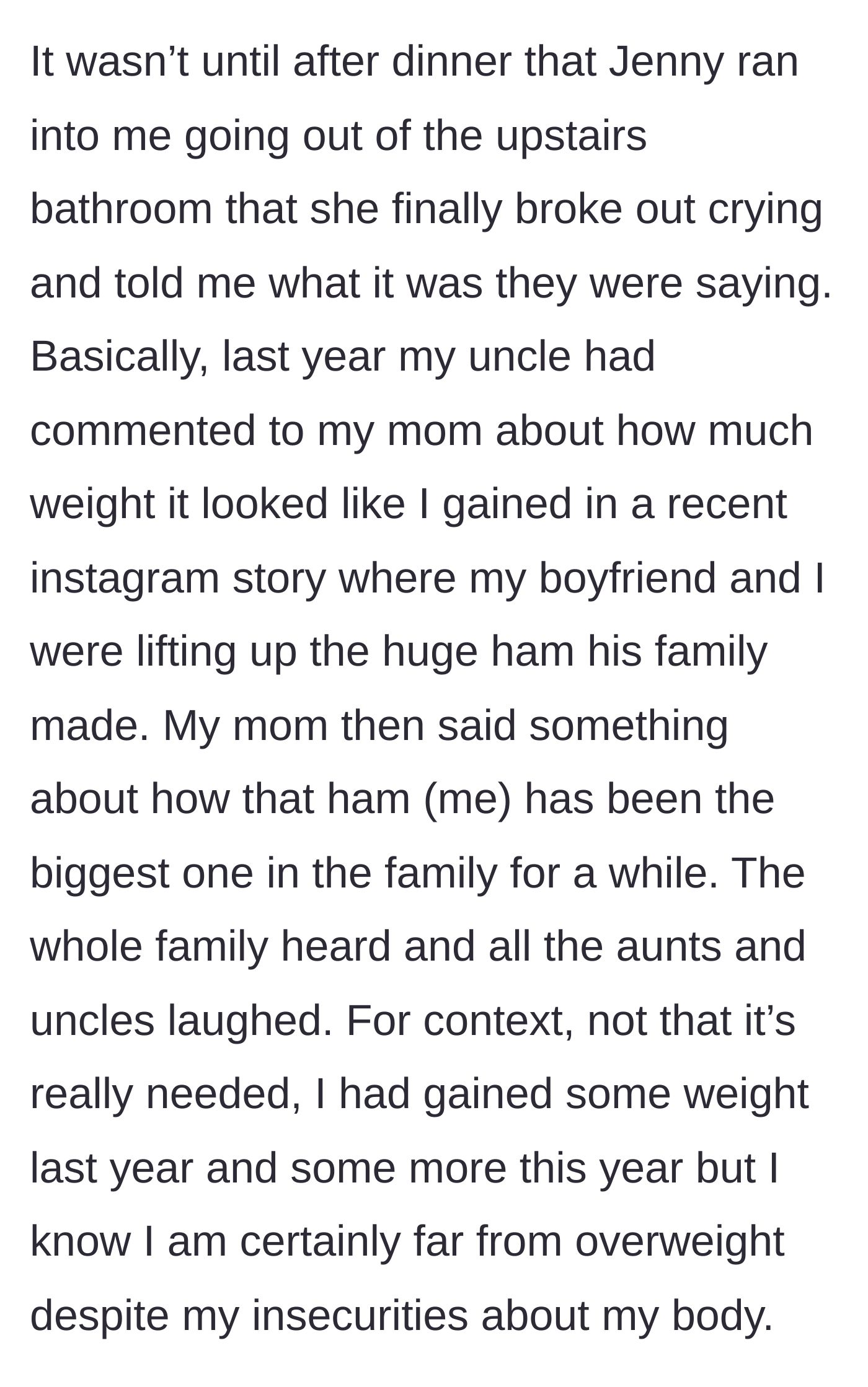 Story part 3 - A tearful bathroom confession reveals that the main character's own mother called her the 'biggest ham' in the family behind her back.