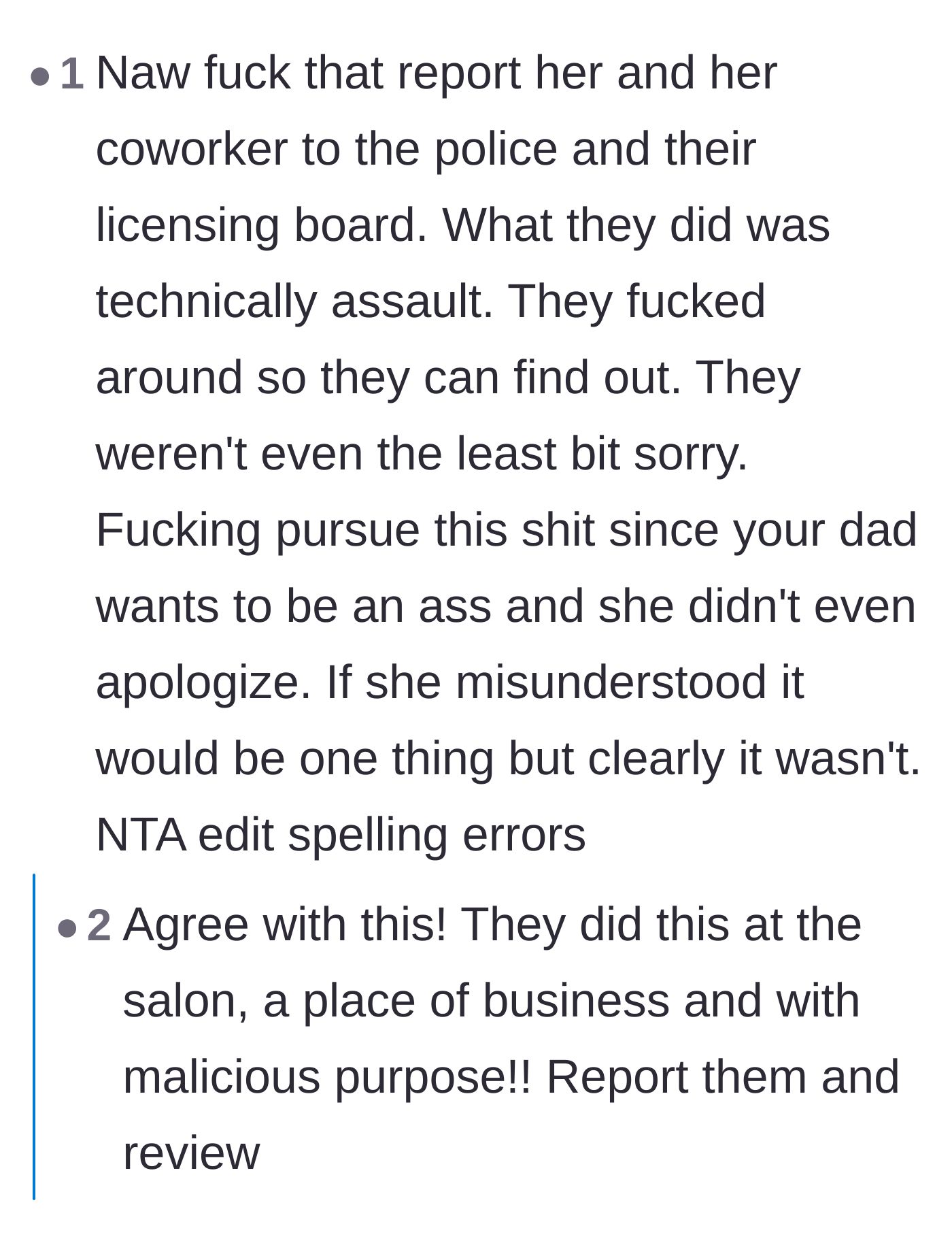 Comment thread 4 - Readers urging the teen to report the salon for assault and file formal complaints with the licensing board.