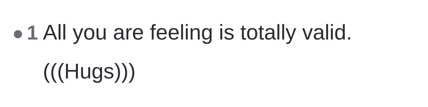 Comment thread 5 - A short message offering validation and comfort to the original poster.