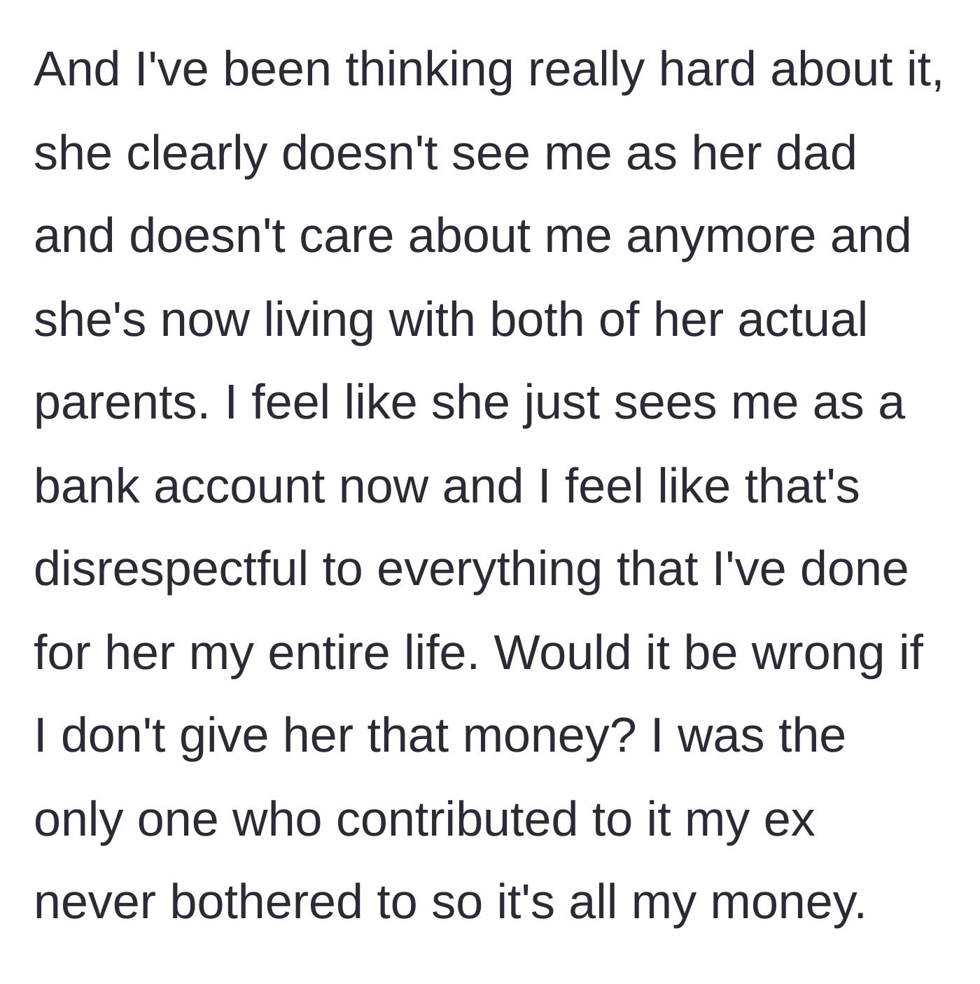 Story part 6 - The father's internal conflict over withholding the money he solely saved, feeling reduced to a mere bank account.