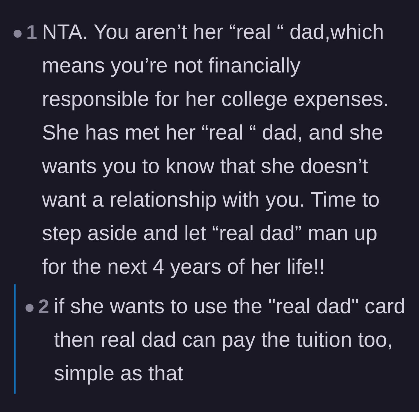 Comment thread 5 - Pointing out that if he isn't the real dad, he isn't financially responsible for her college.