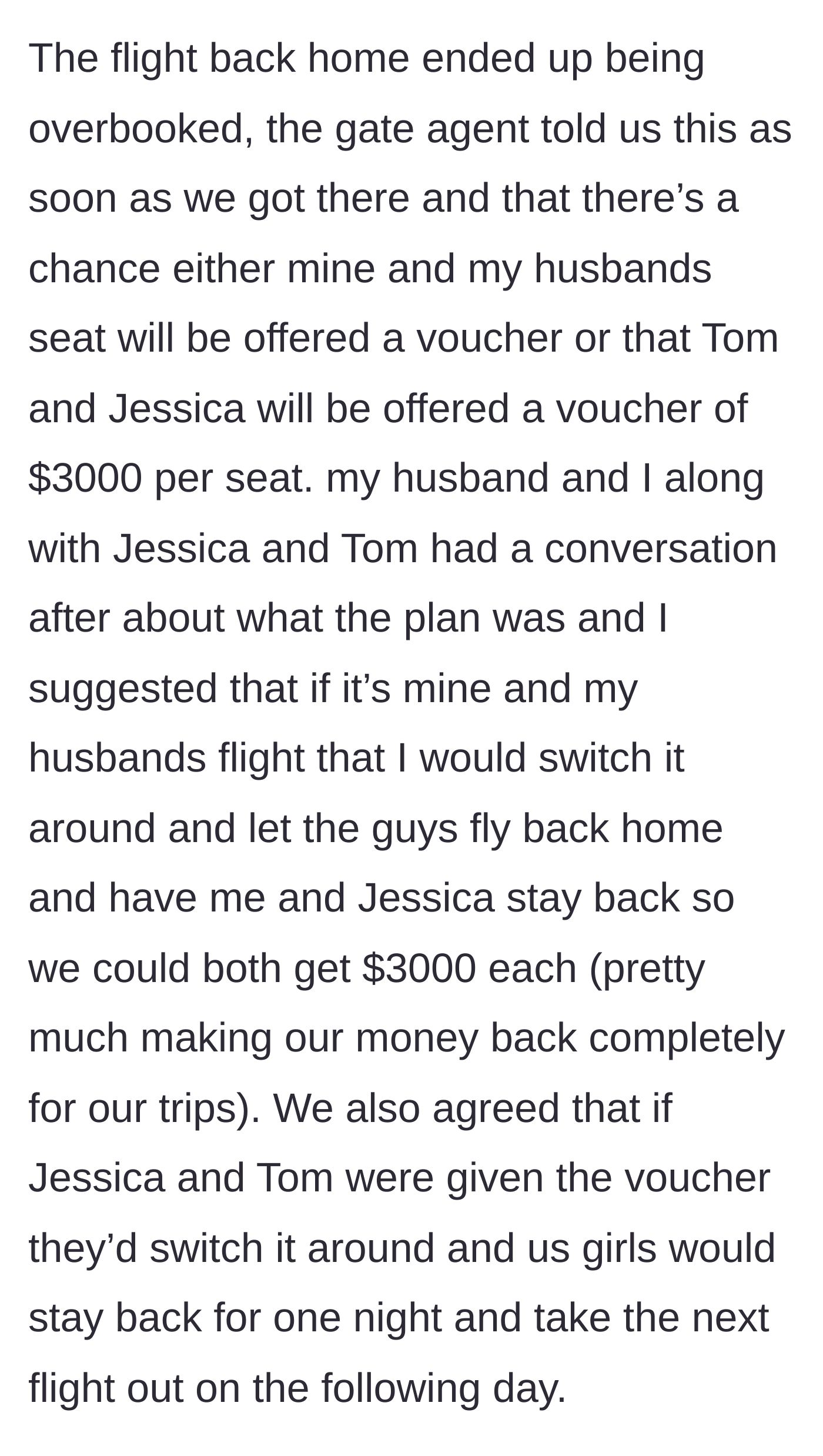 Story part 3 - The airline offers a $3,000 voucher. The group agrees that if either couple is selected, the wives will stay behind to share the payout.