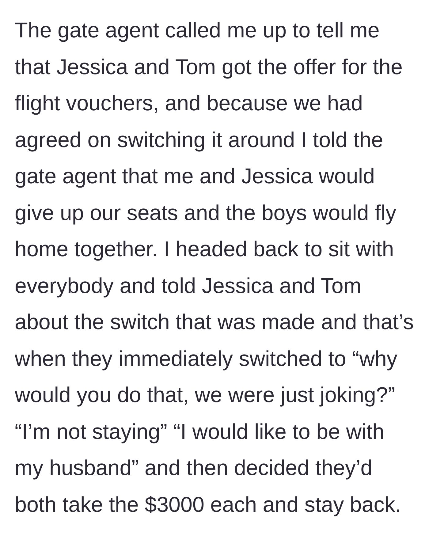 Story part 4 - The neighbors are selected for the voucher. The main character tries to enact the plan, but the neighbors backpedal, claim they were joking, and keep the $6,000 for themselves.