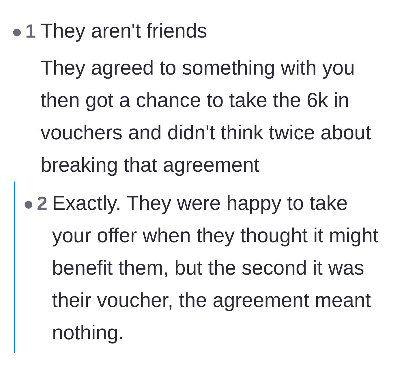 Comment thread 1 - Readers point out that true friends wouldn't hesitate to honor an agreement, proving the relationship was entirely transactional.