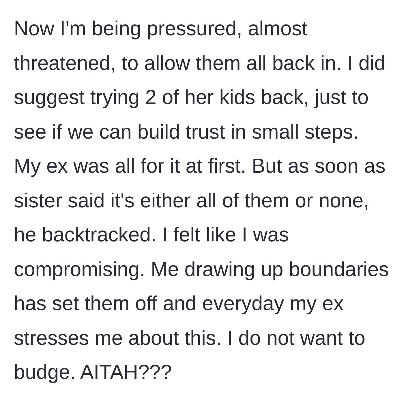 Story part 6 - The owner offers a compromise to let two of the kids return to rebuild trust, but the sister demands an all-or-nothing deal and the ex-husband harasses the owner daily to give in.