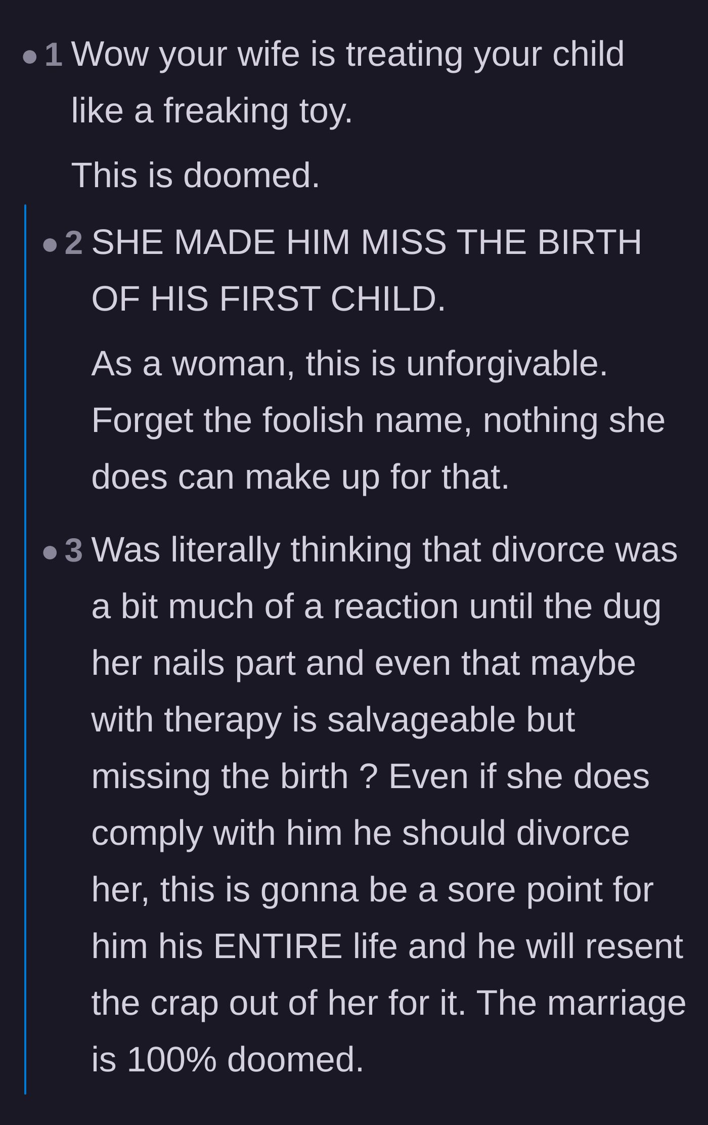 Comment thread 1 - Readers expressing heartbreak over the husband missing his child's birth and the wife's extreme selfishness.