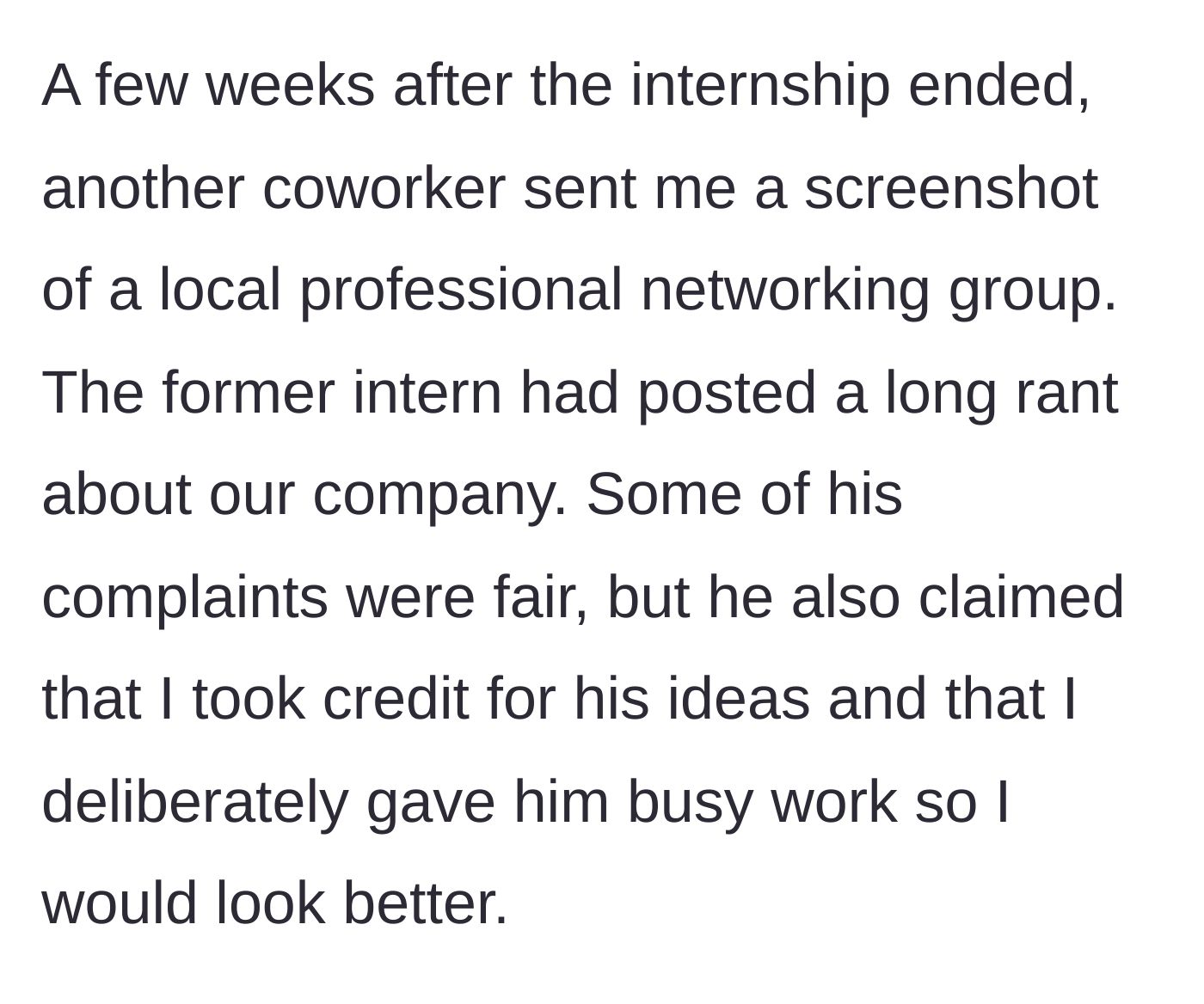 Story part 2 - A coworker sending a screenshot of the intern's online rant falsely accusing the mentor of stealing ideas and assigning busy work.