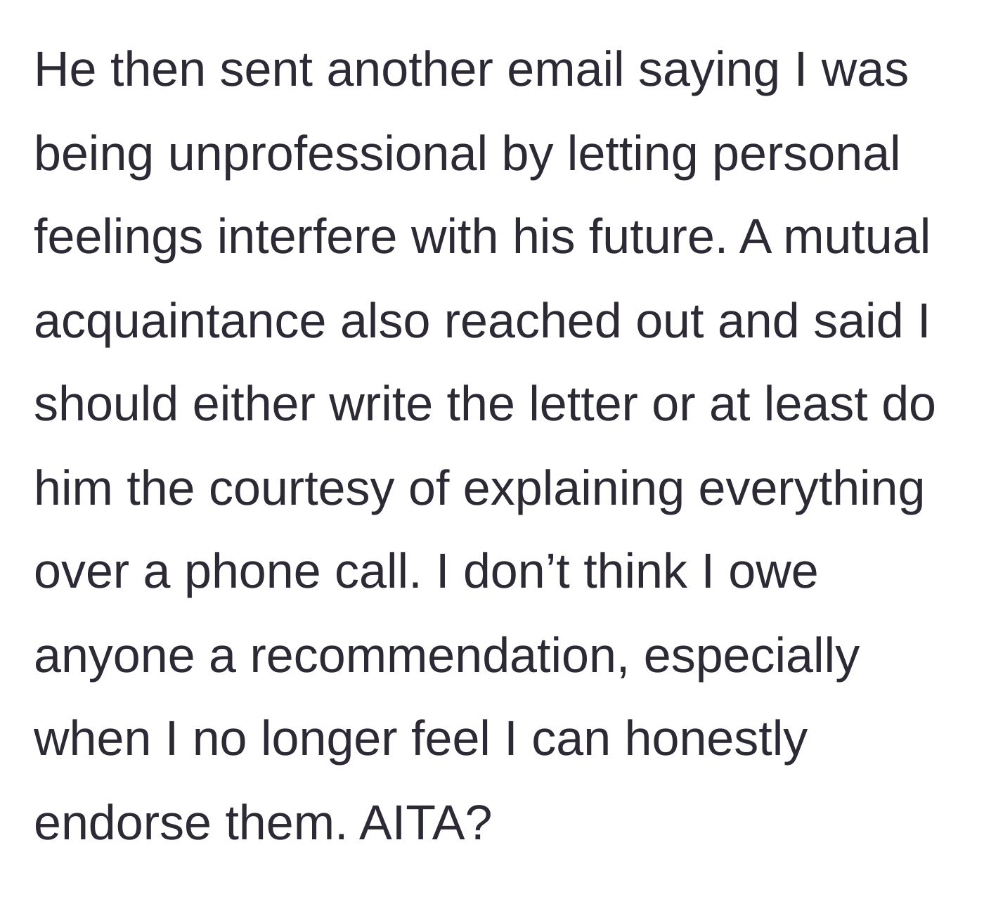 Story part 5 - Intern and a mutual acquaintance calling the mentor unprofessional for letting personal feelings interfere with the refusal.