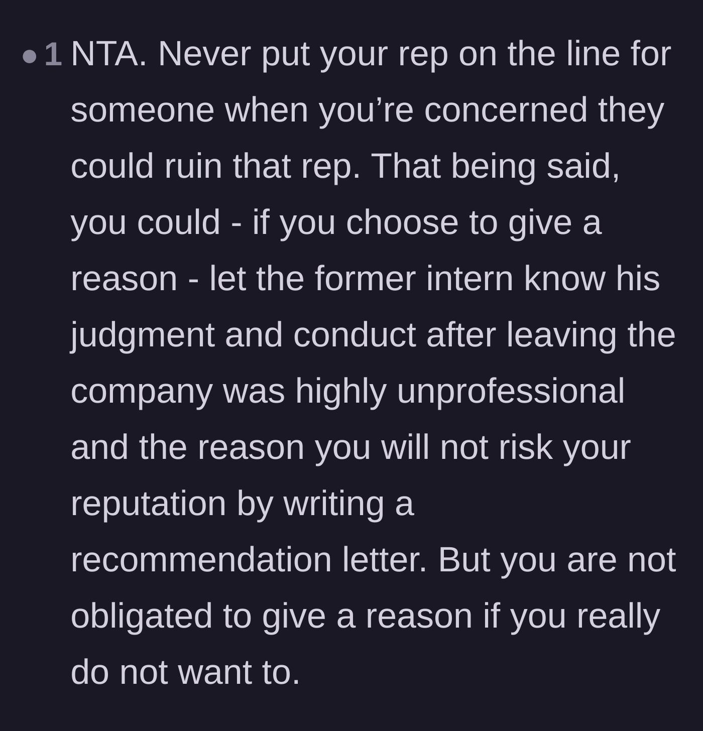 Comment thread 4 - Advice on how to formally tell the intern that their past unprofessional behavior is the exact reason for the refusal.