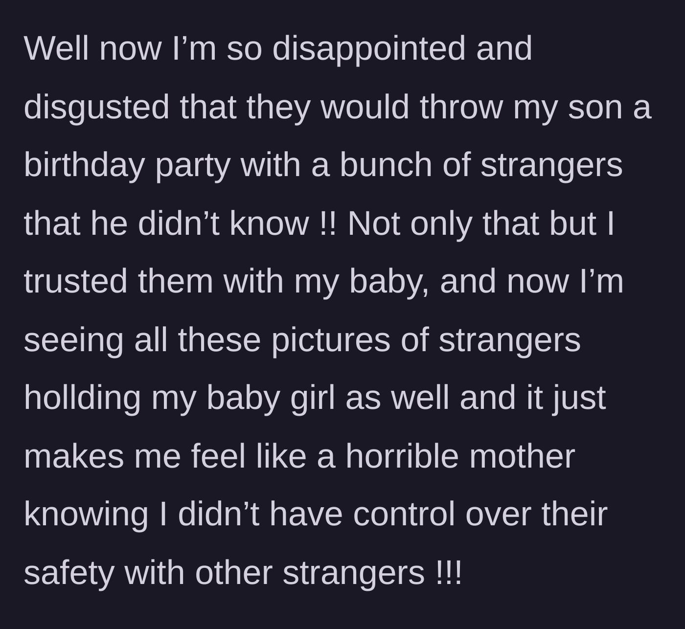 Story part 4 - The mother expresses disgust over strangers holding her baby in photos, causing her deep anxiety and making her feel like a horrible mother.