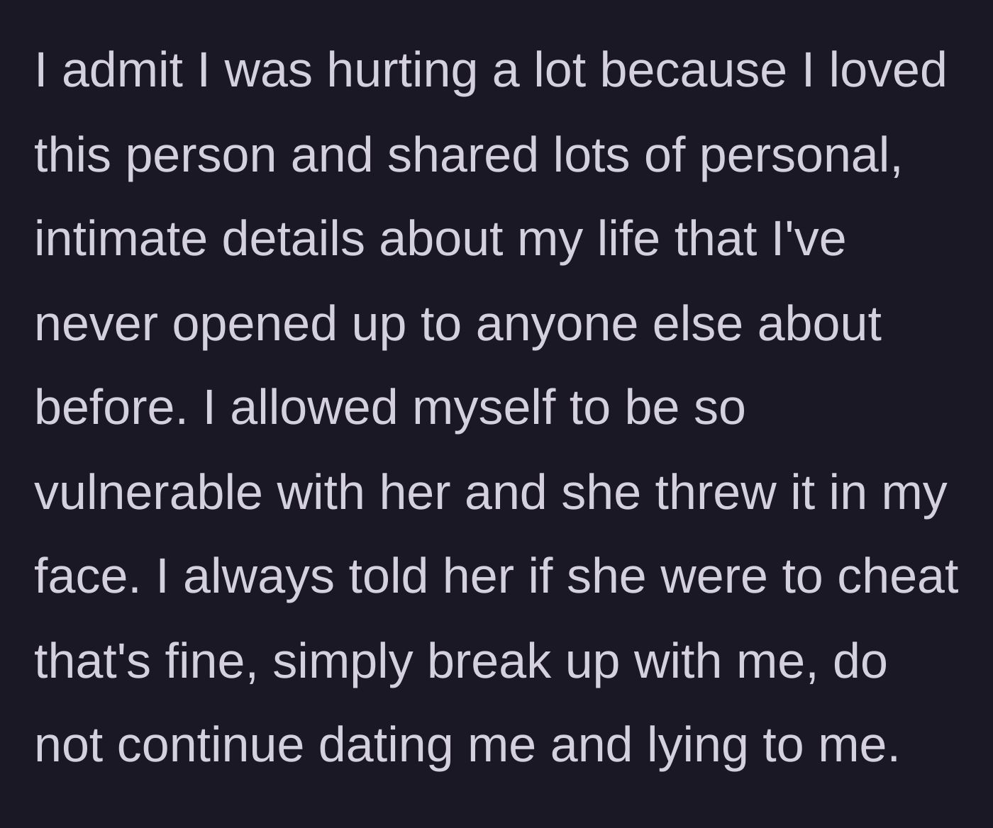 Story part 4 - The main character reflects on their vulnerability and the devastation of the broken trust.