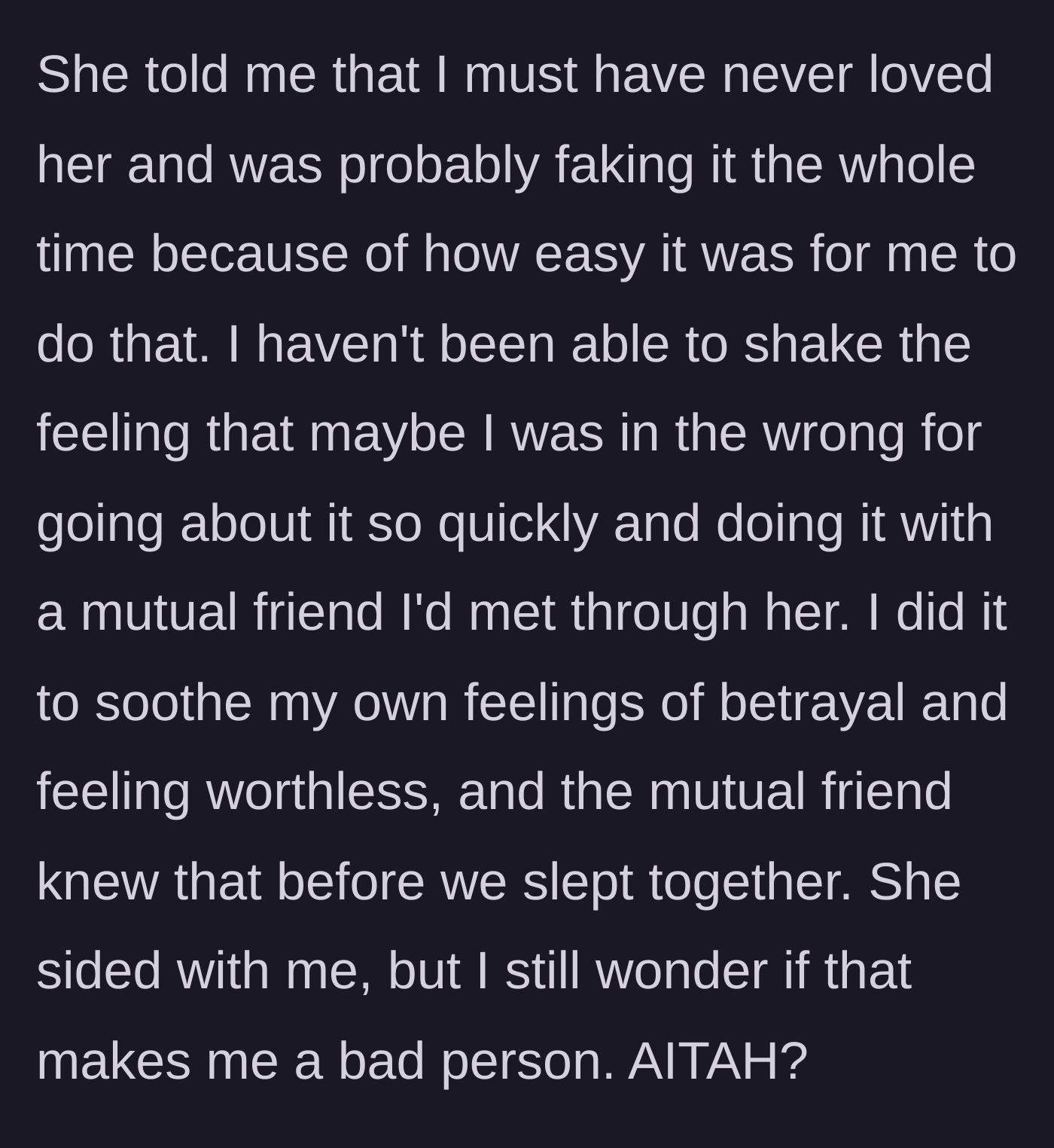 Story part 5 - The ex accuses the main character of faking their love, leaving the main character feeling guilty.
