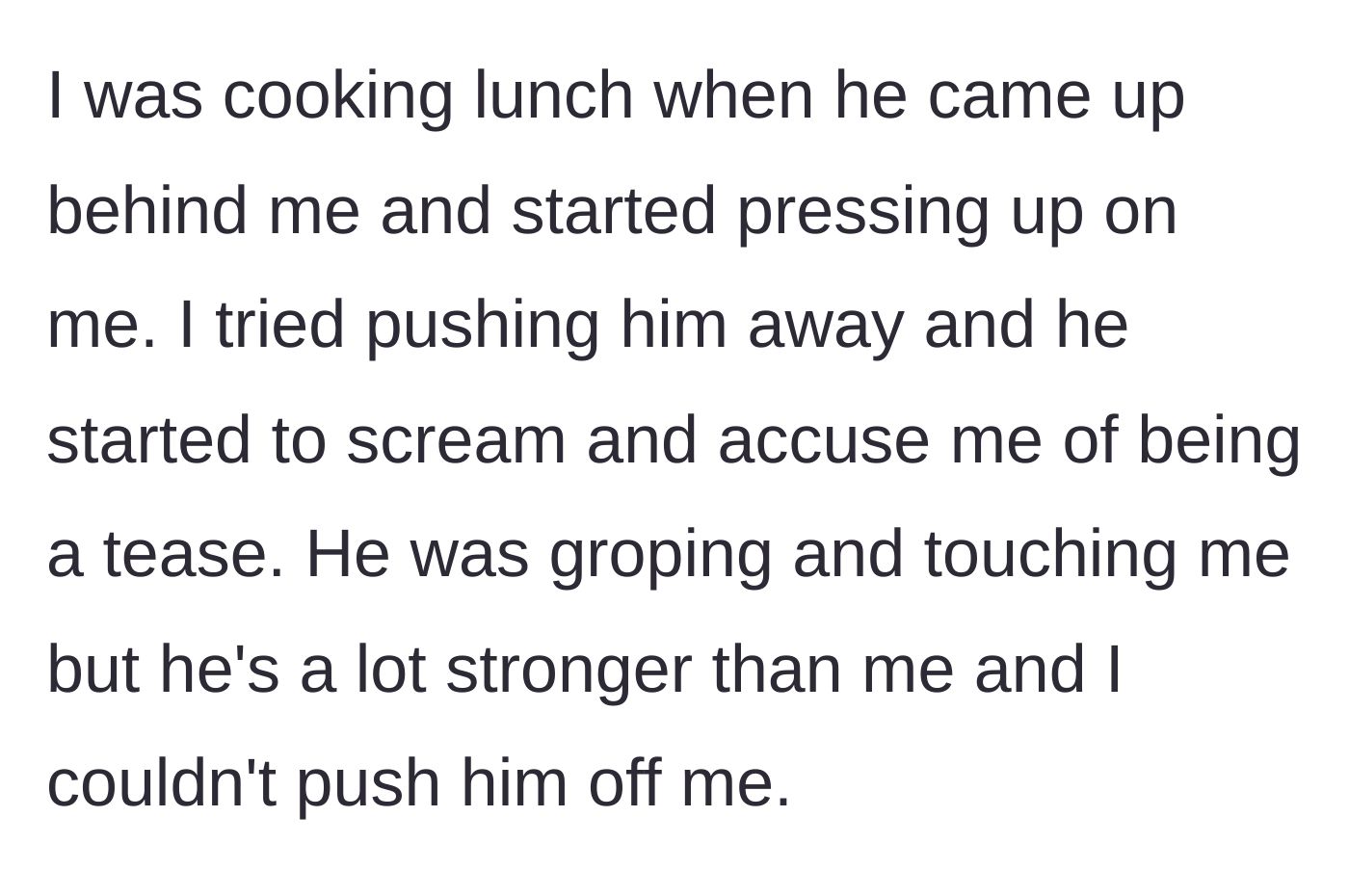 Story part 4 - The best friend sexually assaults the main character in the kitchen, groping her and accusing her of being a tease when she resists.