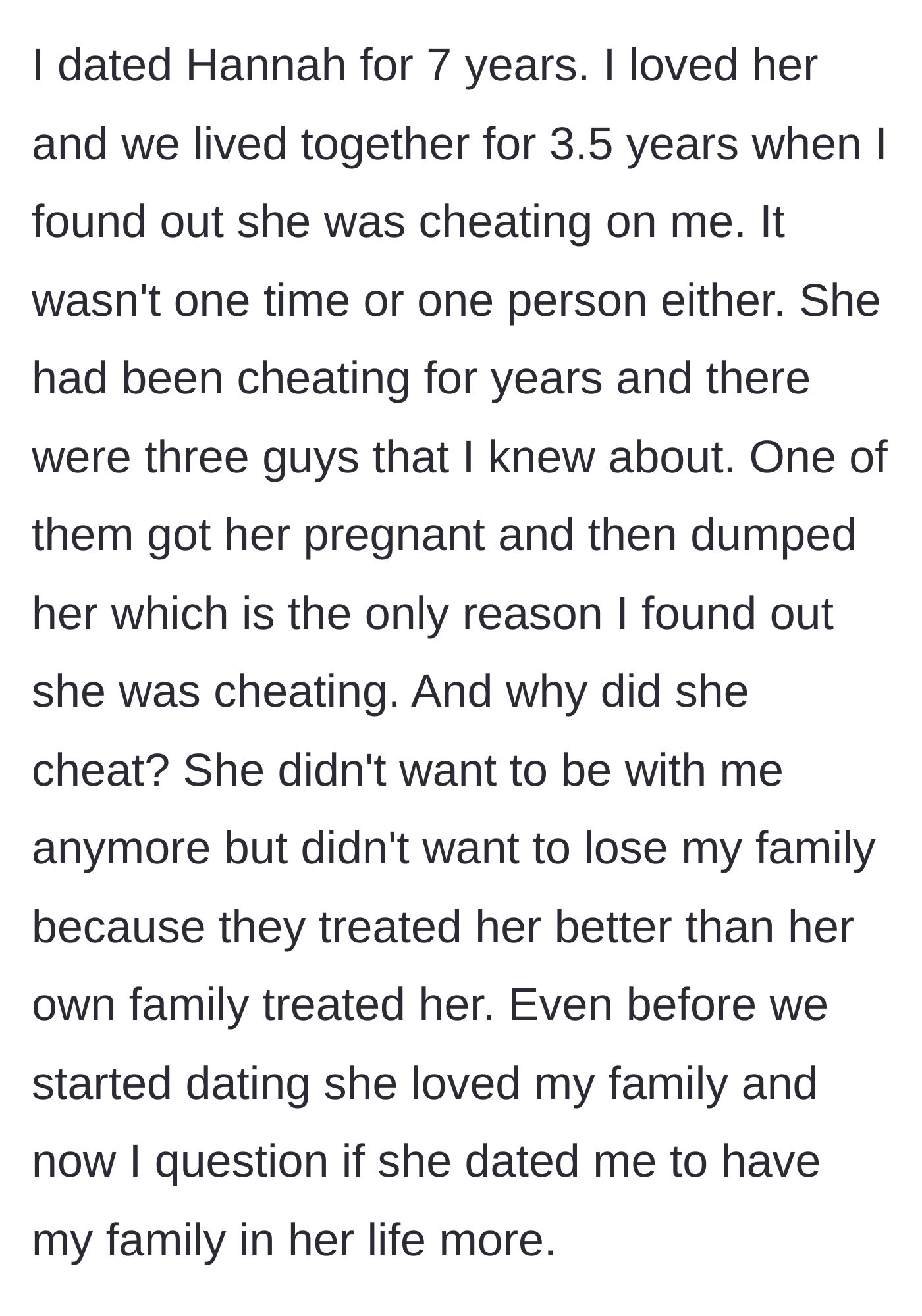 Story part 1 - The author explains his seven-year relationship and discovering his ex-girlfriend's multiple affairs, pregnancy, and ulterior motives.