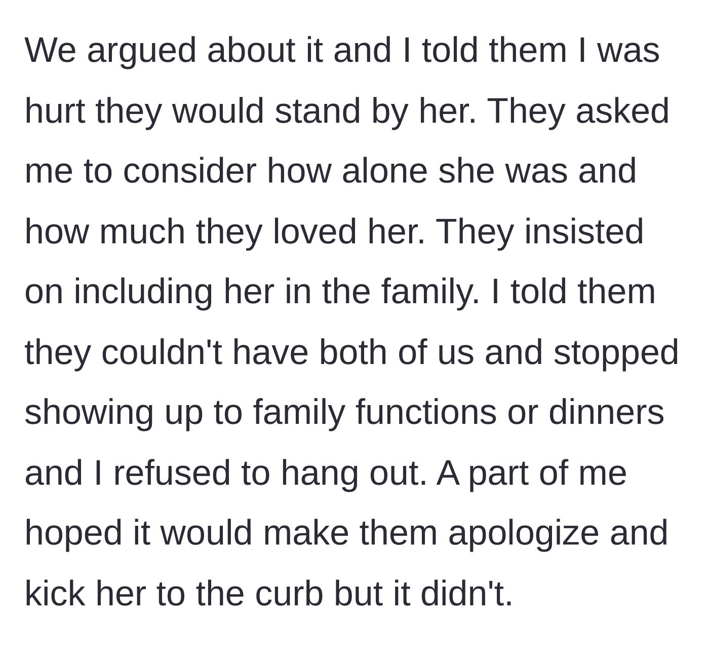 Story part 4 - The author issues an ultimatum to his family, retreating from family events in hopes they would realize their mistake.