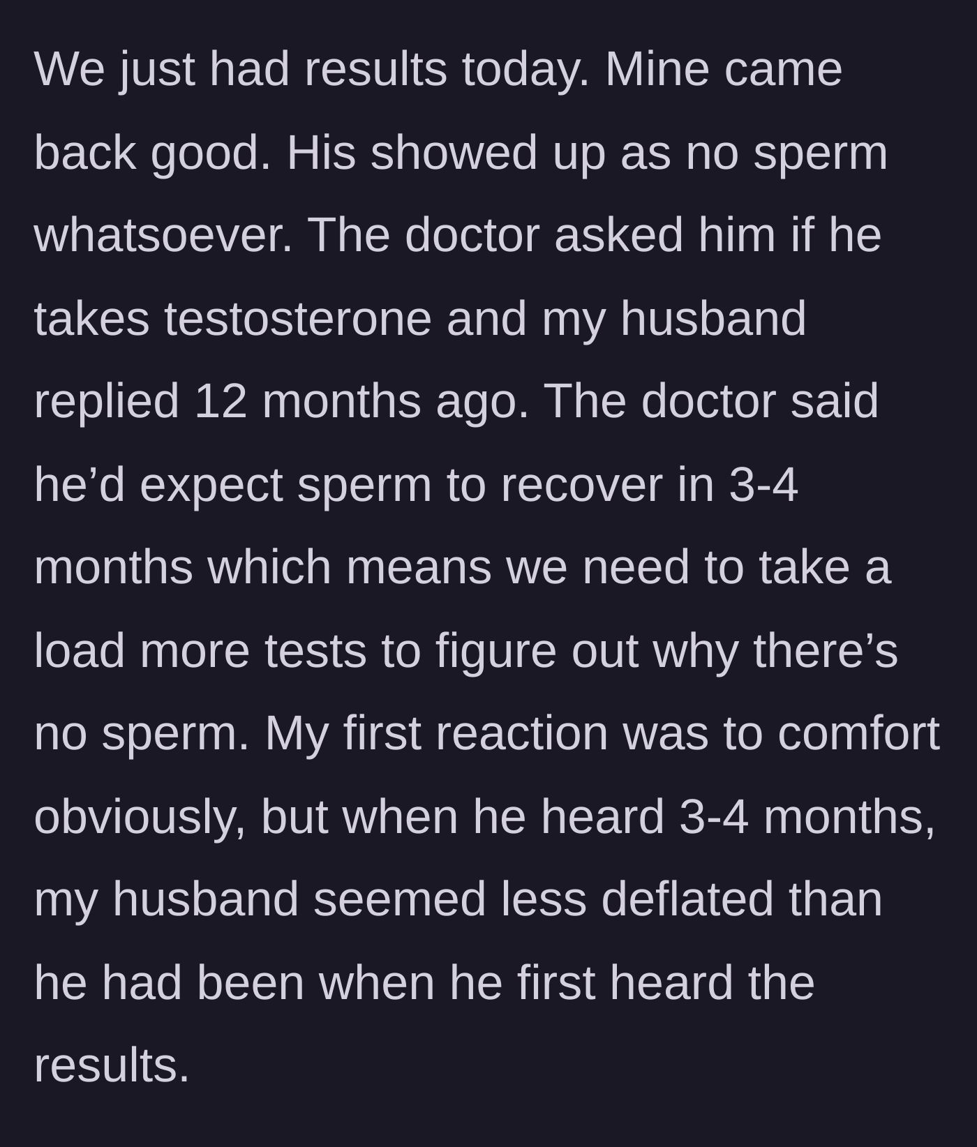 Story part 4 - The doctor reveals the husband has no sperm, expects recovery in 3-4 months based on the husband's claim of stopping steroids a year ago, but the husband seems oddly relieved.