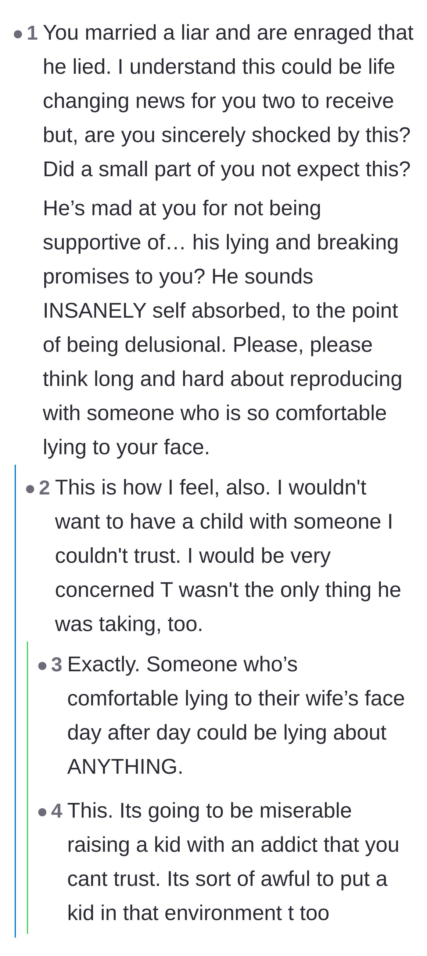 Comment thread questioning the wife's shock over the lie and condemning the husband's self-absorbed demand for emotional support.
