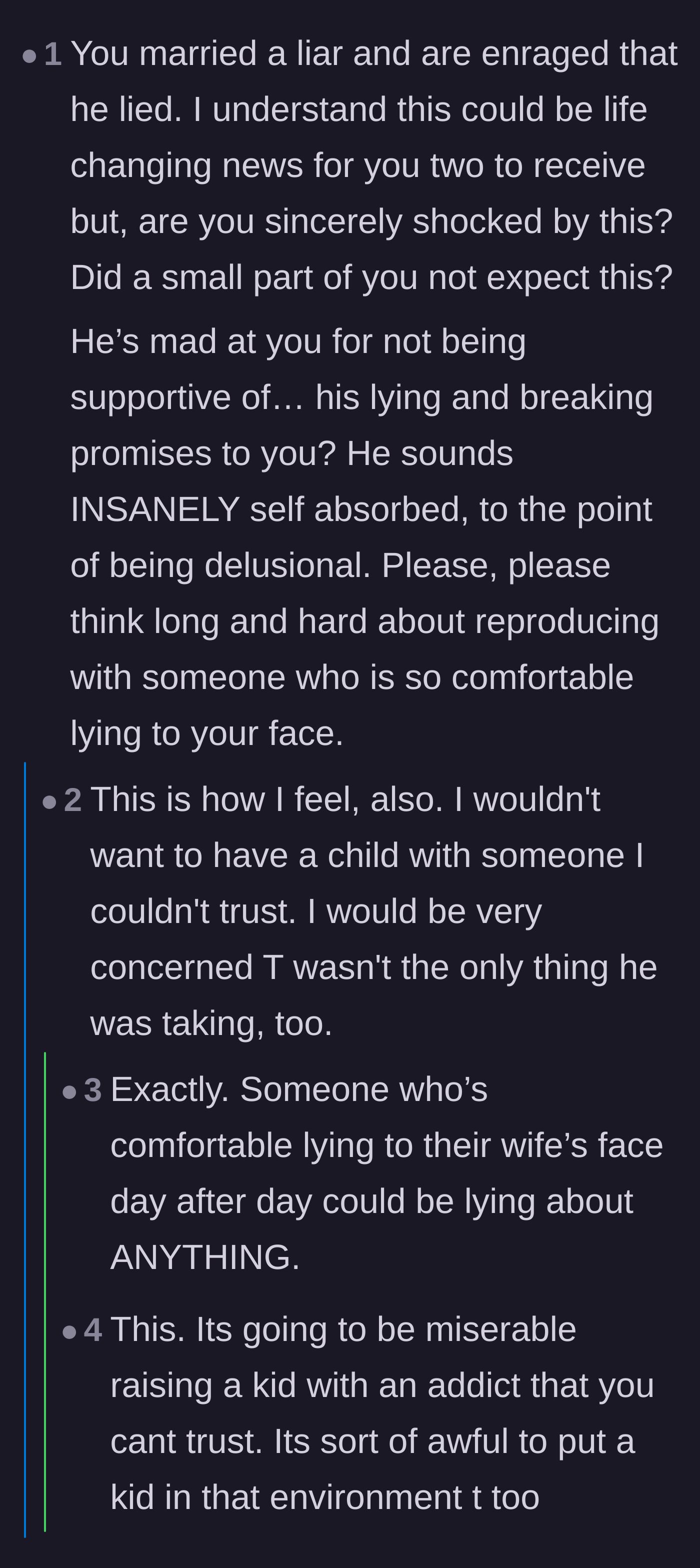 Comment thread questioning the wife's shock over the lie and condemning the husband's self-absorbed demand for emotional support.