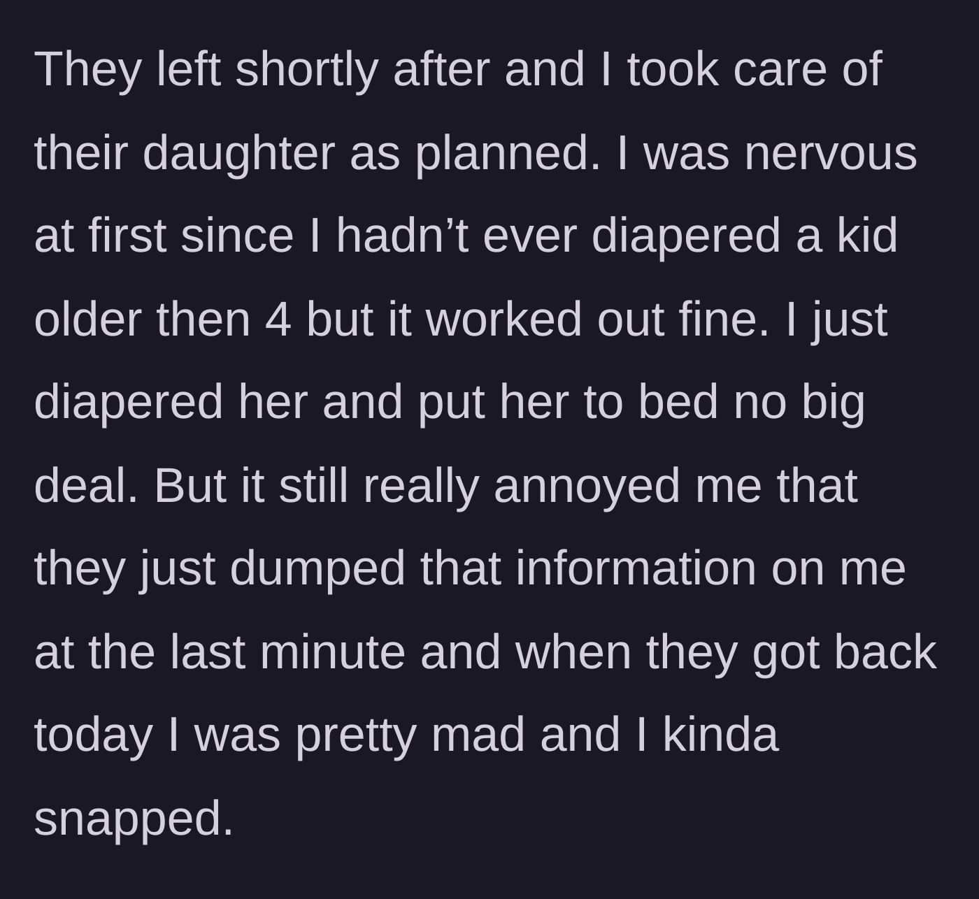 Story part 5 - Babysitter successfully completing the diapering but remaining angry about the last-minute information dump, eventually snapping.