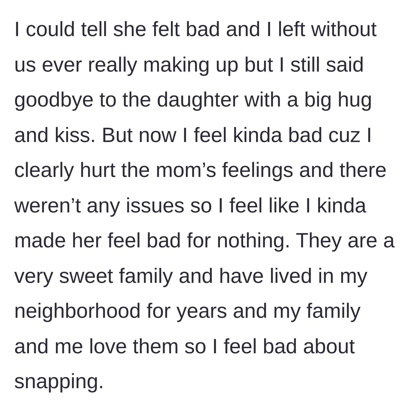 Story part 7 - Babysitter leaving without making up, feeling guilty for hurting the mother's feelings over a problem that had no practical issues.