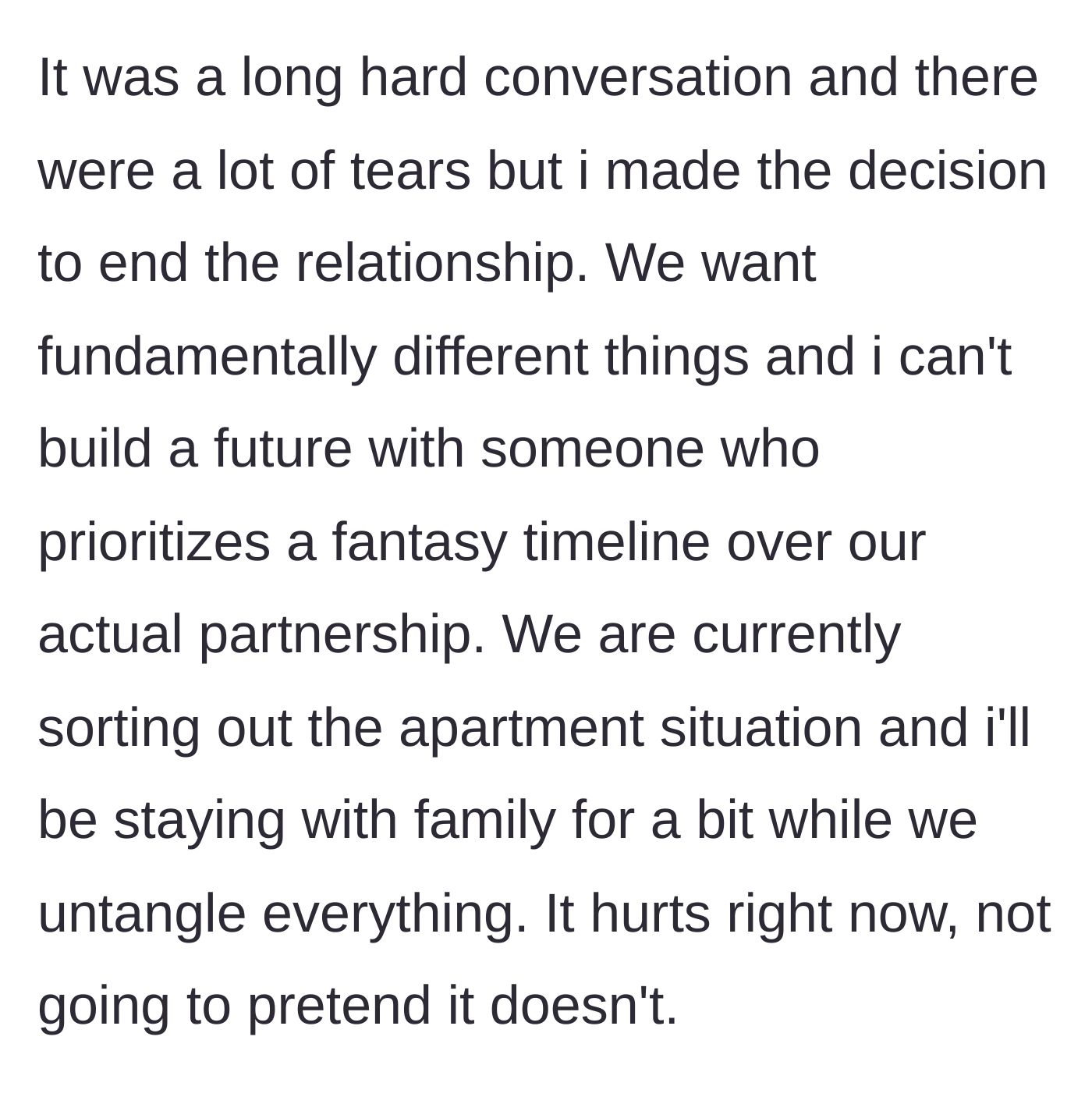 Story part 11 - The heartbreaking conclusion where the boyfriend ends the relationship and moves out.
