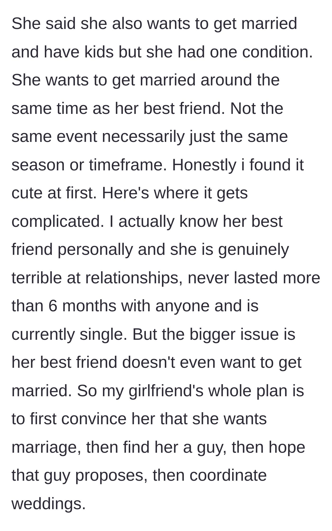 Story part 2 - The girlfriend reveals a bizarre condition requiring her single, marriage-averse best friend to get married at the same time.