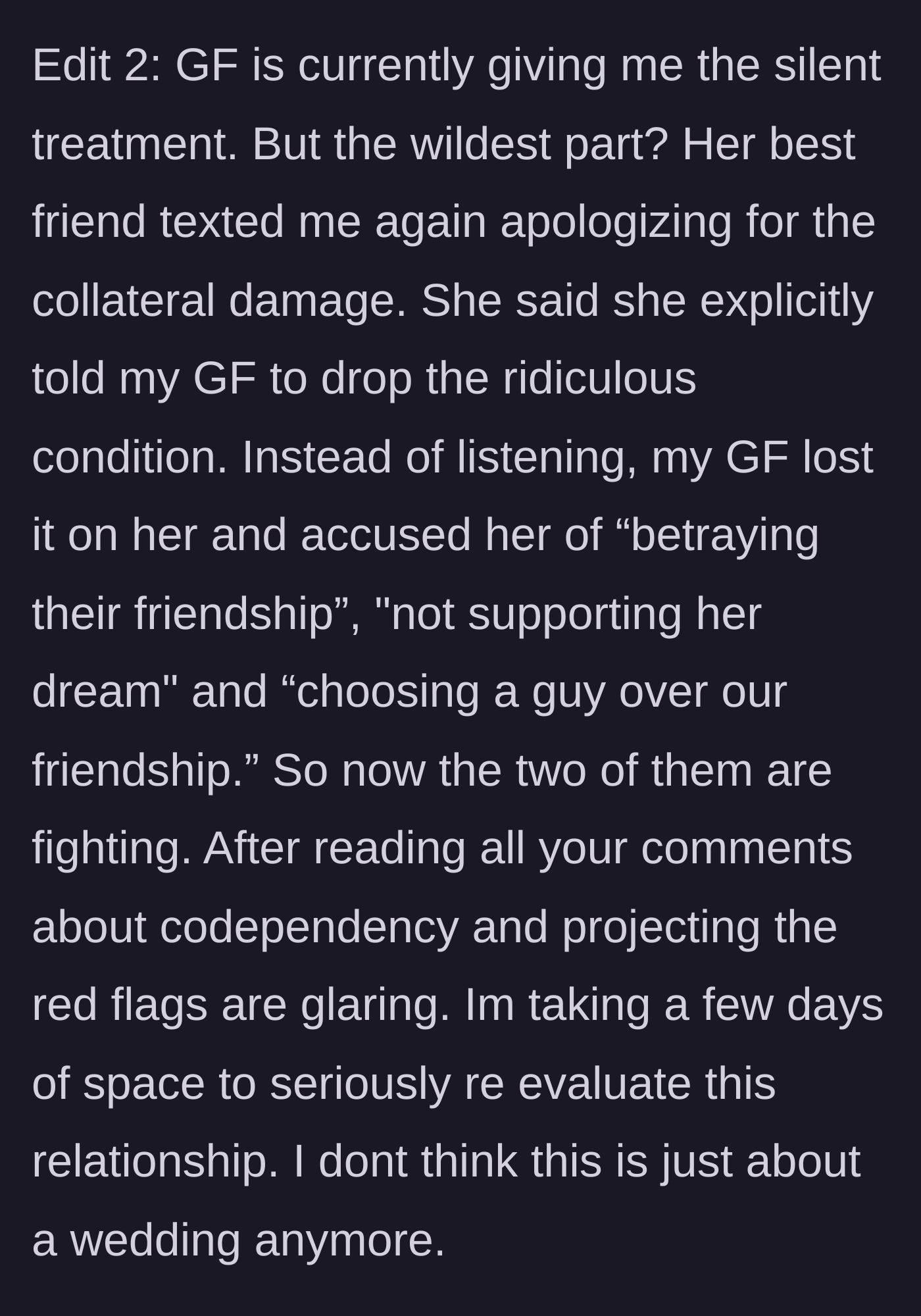 Story part 5 - The girlfriend turns on her best friend, causing a massive fight and prompting the boyfriend to take space.