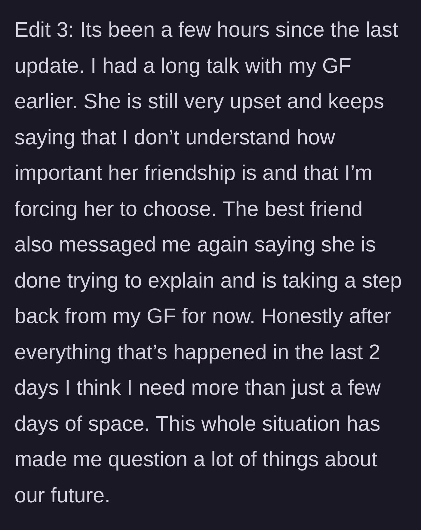 Story part 6 - The best friend steps away entirely, and the boyfriend realizes he needs a major reevaluation of his future.