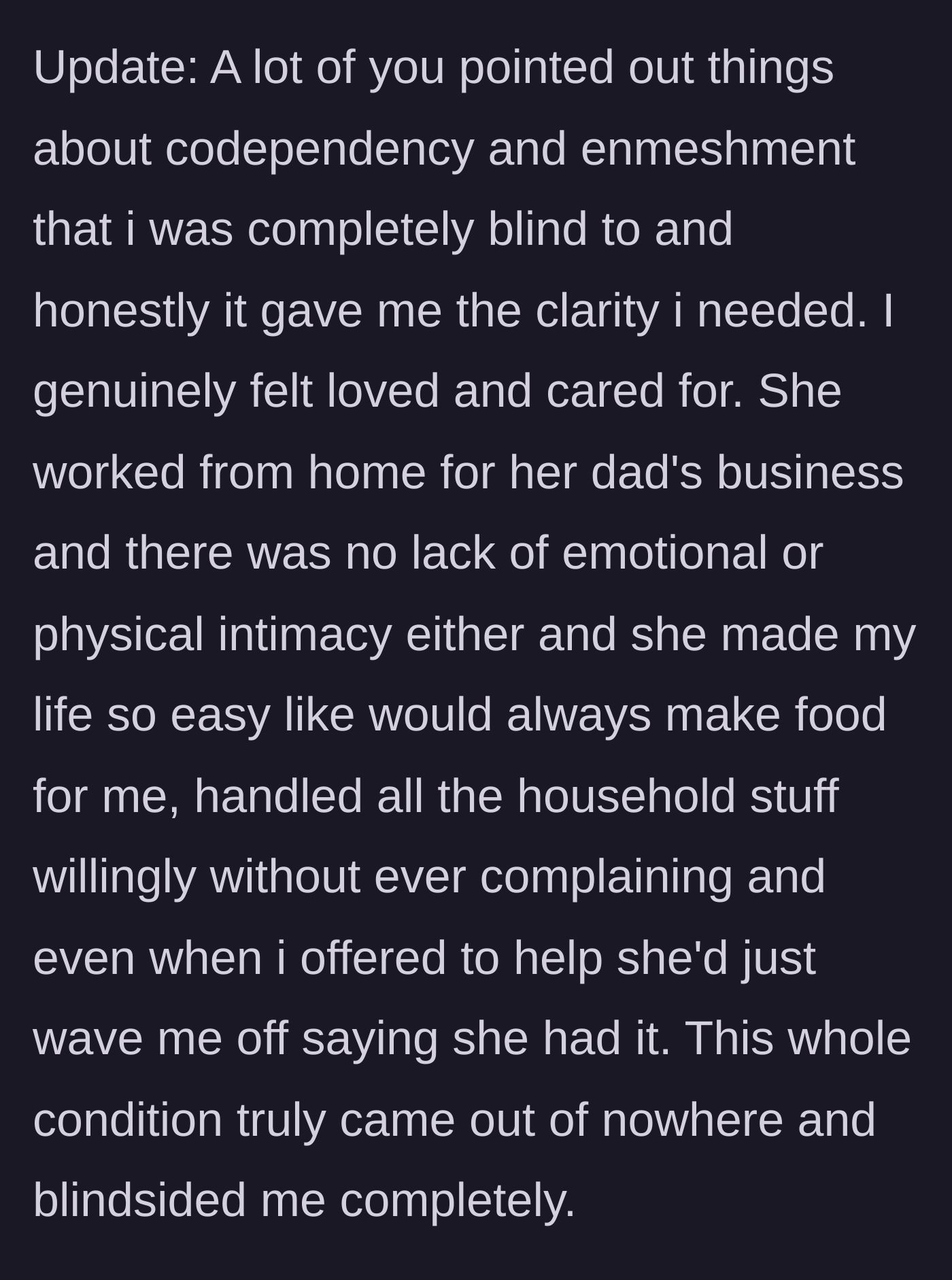 Story part 7 - The boyfriend reflects on how perfect the relationship seemed before this bizarre ultimatum derailed everything.