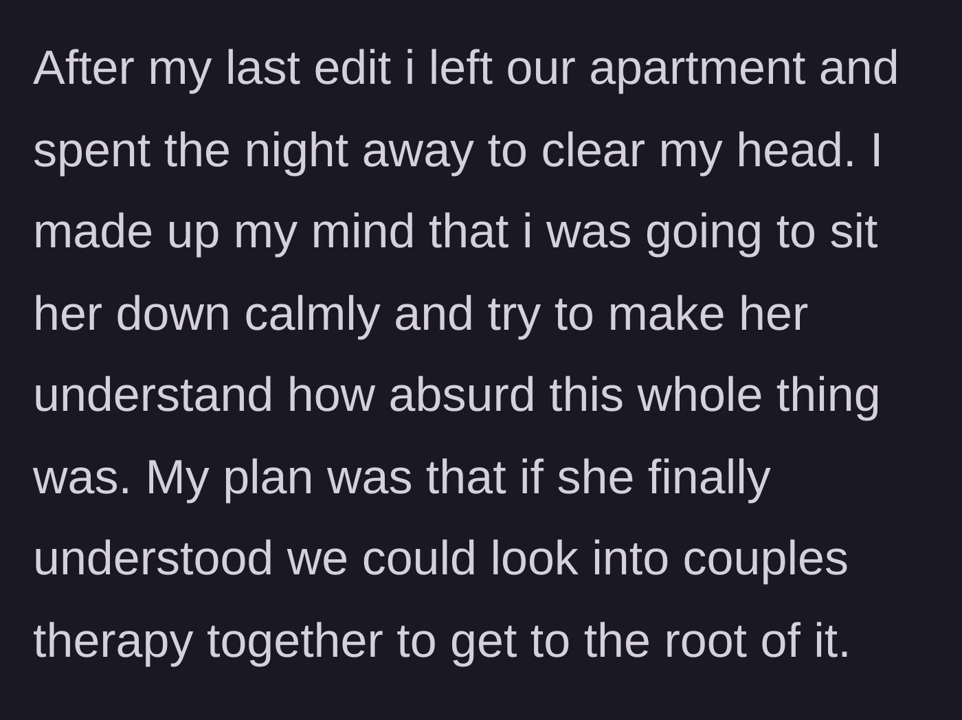 Story part 8 - The boyfriend decides to offer a lifeline of couples therapy to save the relationship.
