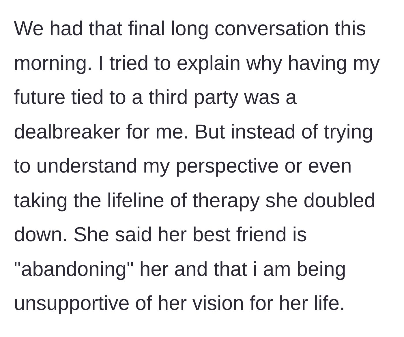 Story part 9 - The girlfriend refuses therapy and doubles down on her delusion, playing the victim.