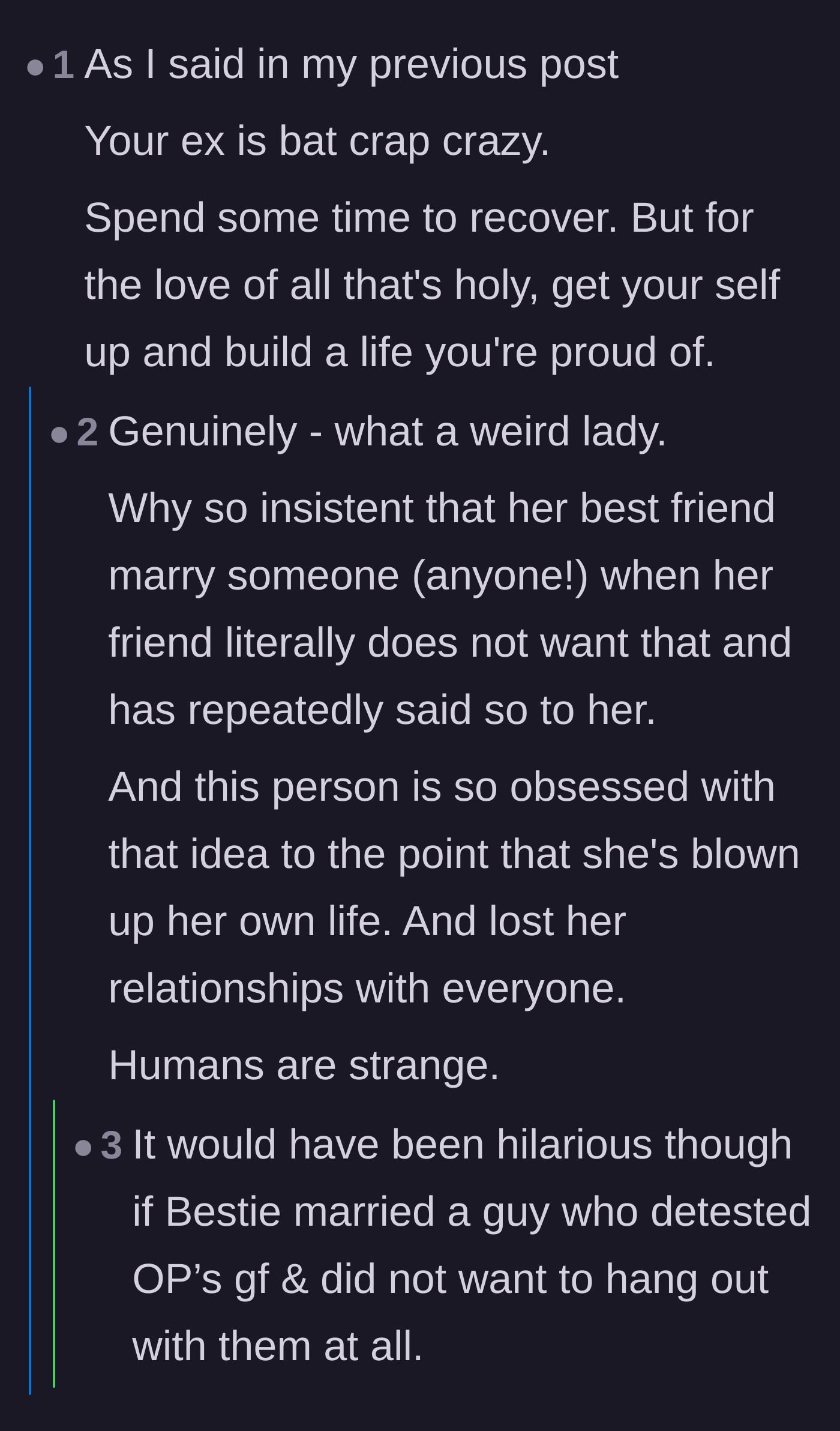 Comment thread 4 - A thread highlighting the bizarre tragedy of destroying your own life and relationships for a fantasy that nobody else wants.
