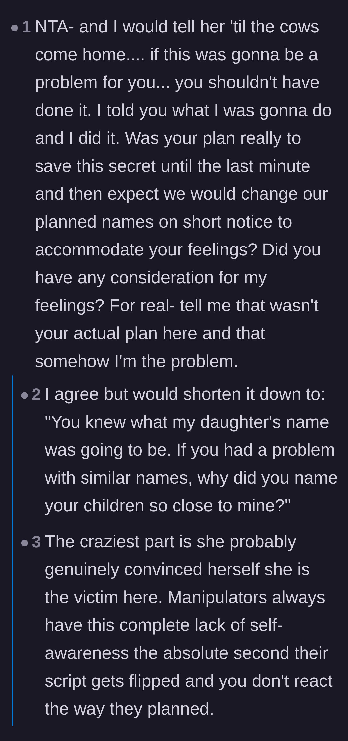 Comment thread 3 - Commenters suggesting the perfect script to confront the sister about her obvious lack of consideration and manipulative planning.