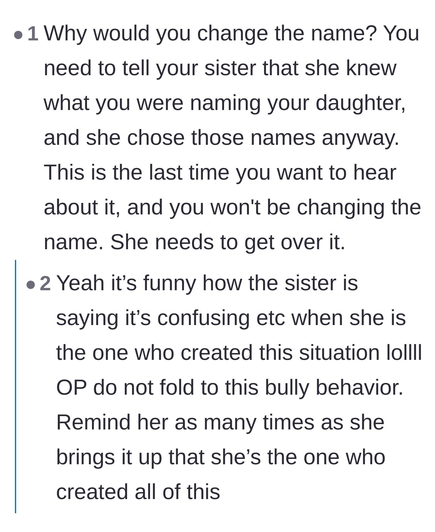 Comment thread 4 - Advice urging the younger sister not to change her baby's name and to stop bending to bullying behavior.