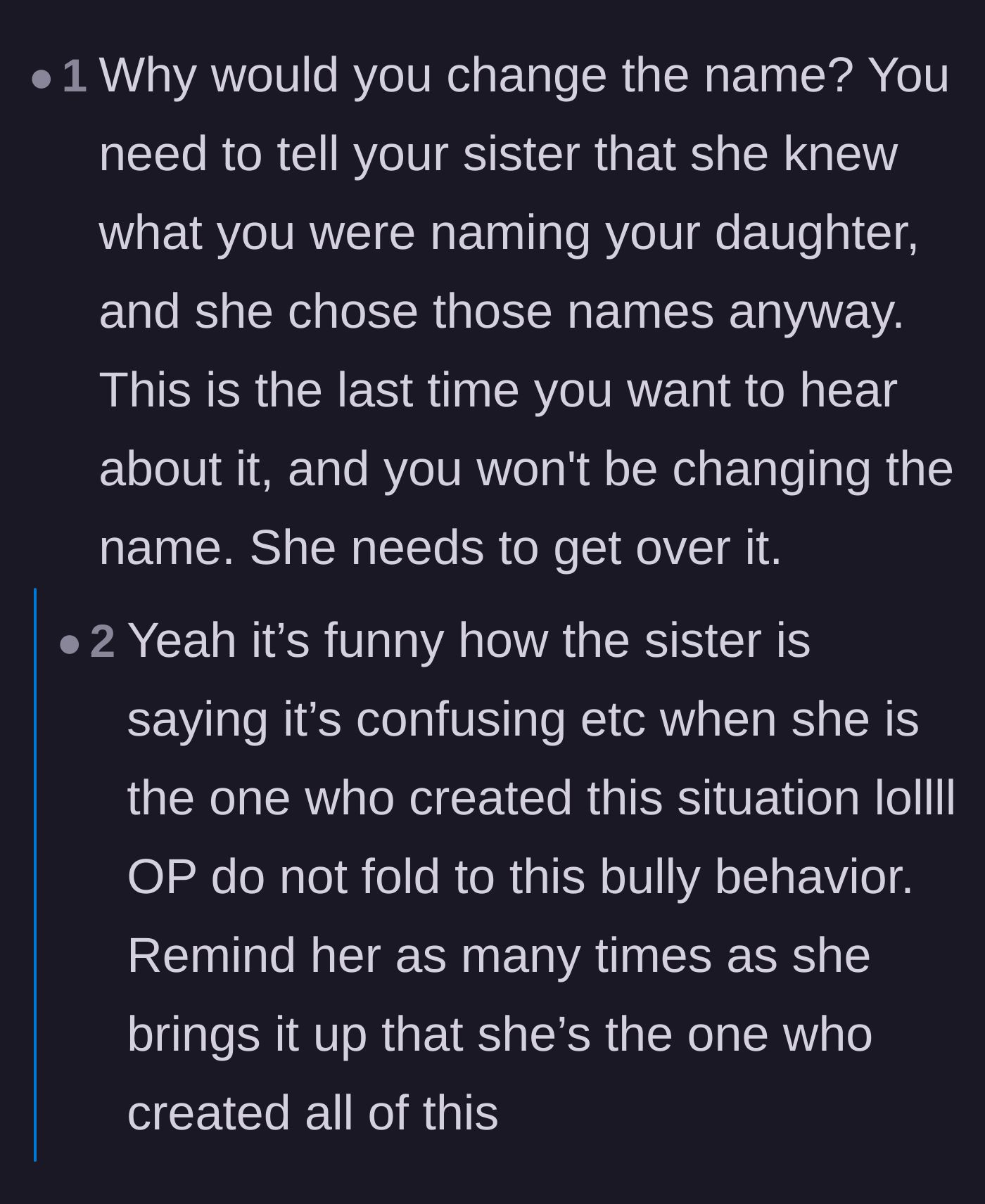 Comment thread 4 - Advice urging the younger sister not to change her baby's name and to stop bending to bullying behavior.