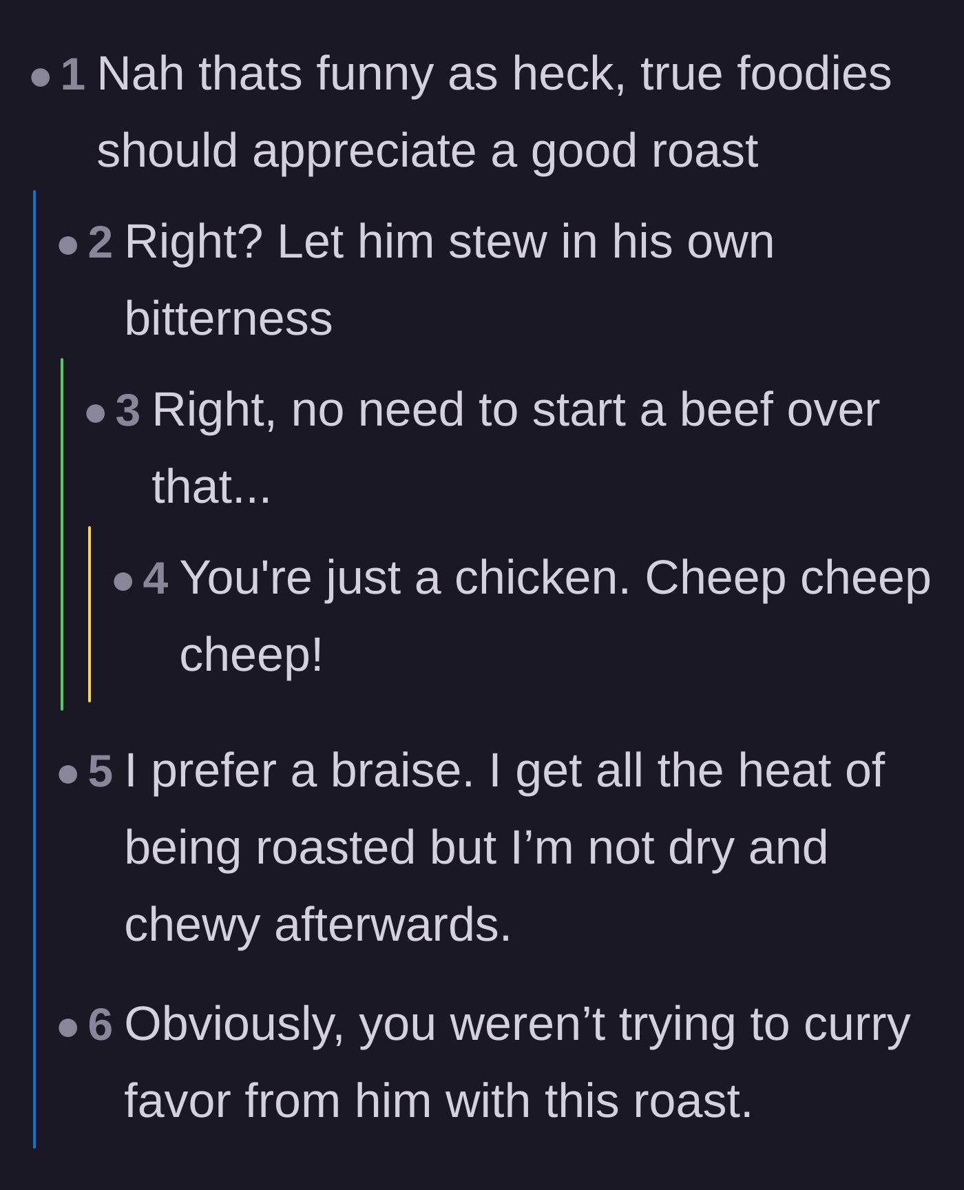 Comment thread 1 - Readers making endless food puns about roasting the complaining friend.