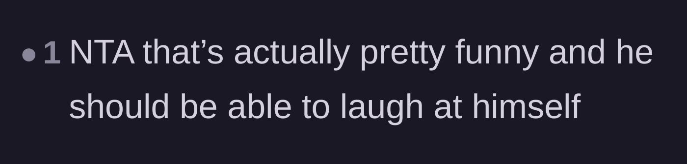Comment thread 4 - Saying the friend needs to learn how to laugh at himself.