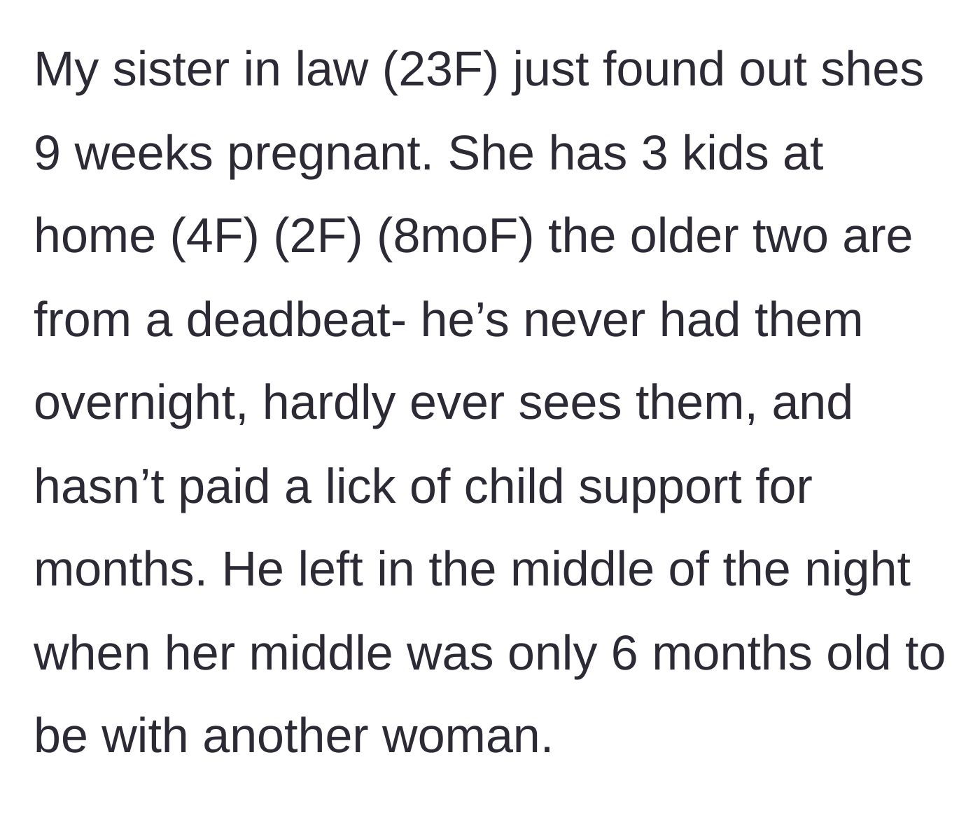 Story part 1 - A text graphic explaining the sister-in-law's young age, her first three children, and the abandonment by her first absent partner.