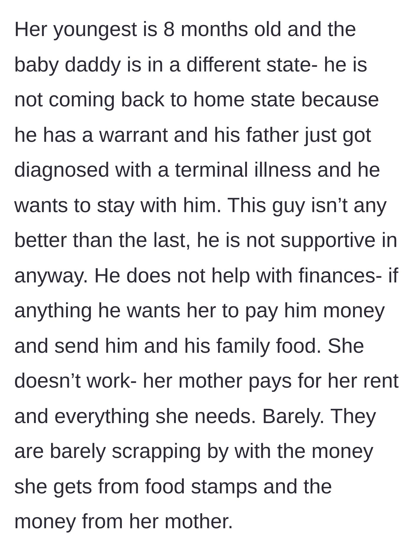 Story part 2 - A breakdown of the second absent father's legal troubles and the mother's total financial reliance on her own mother.