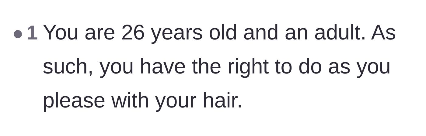 Comment thread 5 - A straightforward reminder that a twenty-six-year-old man has complete autonomy over his own hair.