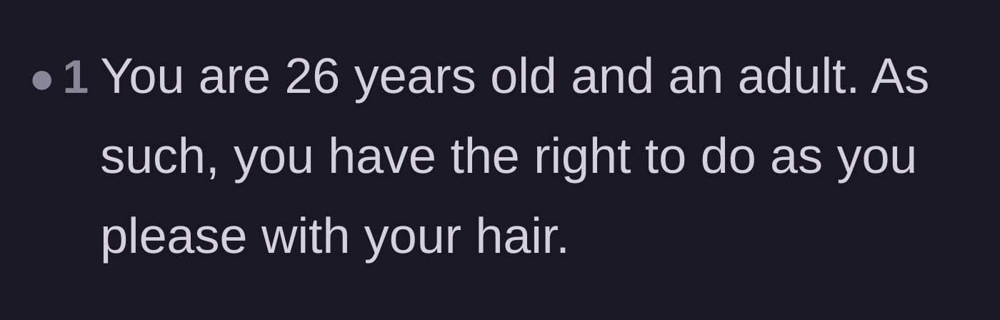 Comment thread 5 - A straightforward reminder that a twenty-six-year-old man has complete autonomy over his own hair.