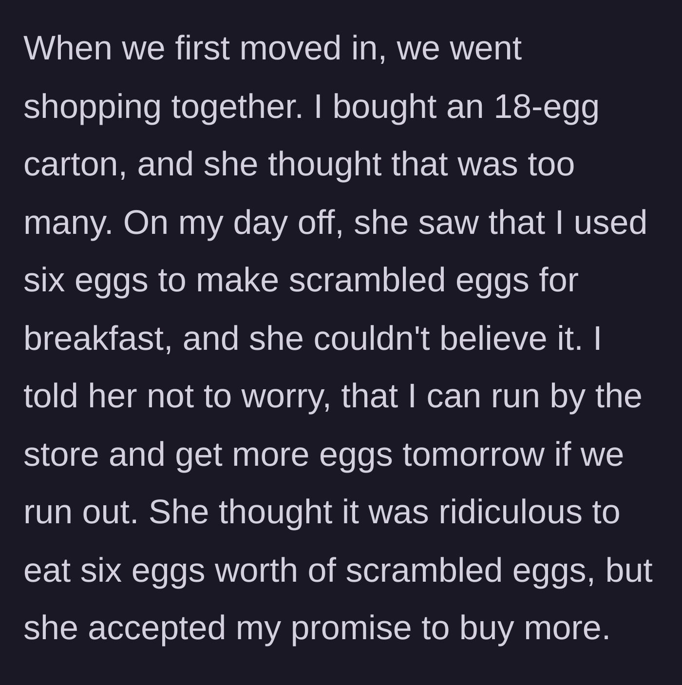 Story part 2 - The six-egg breakfast incident.