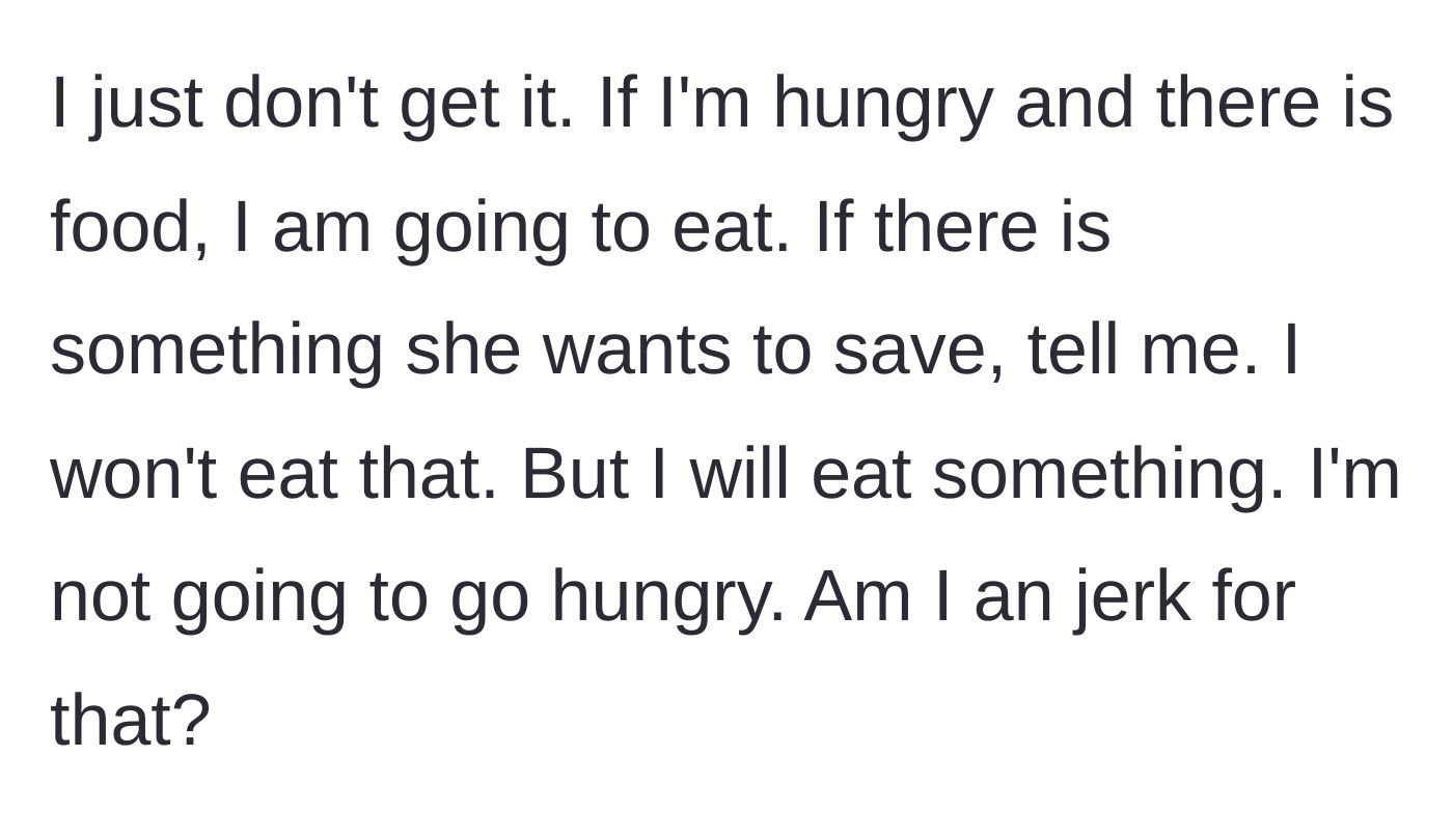 Story part 6 - The main character's confusion and defense of his eating habits.