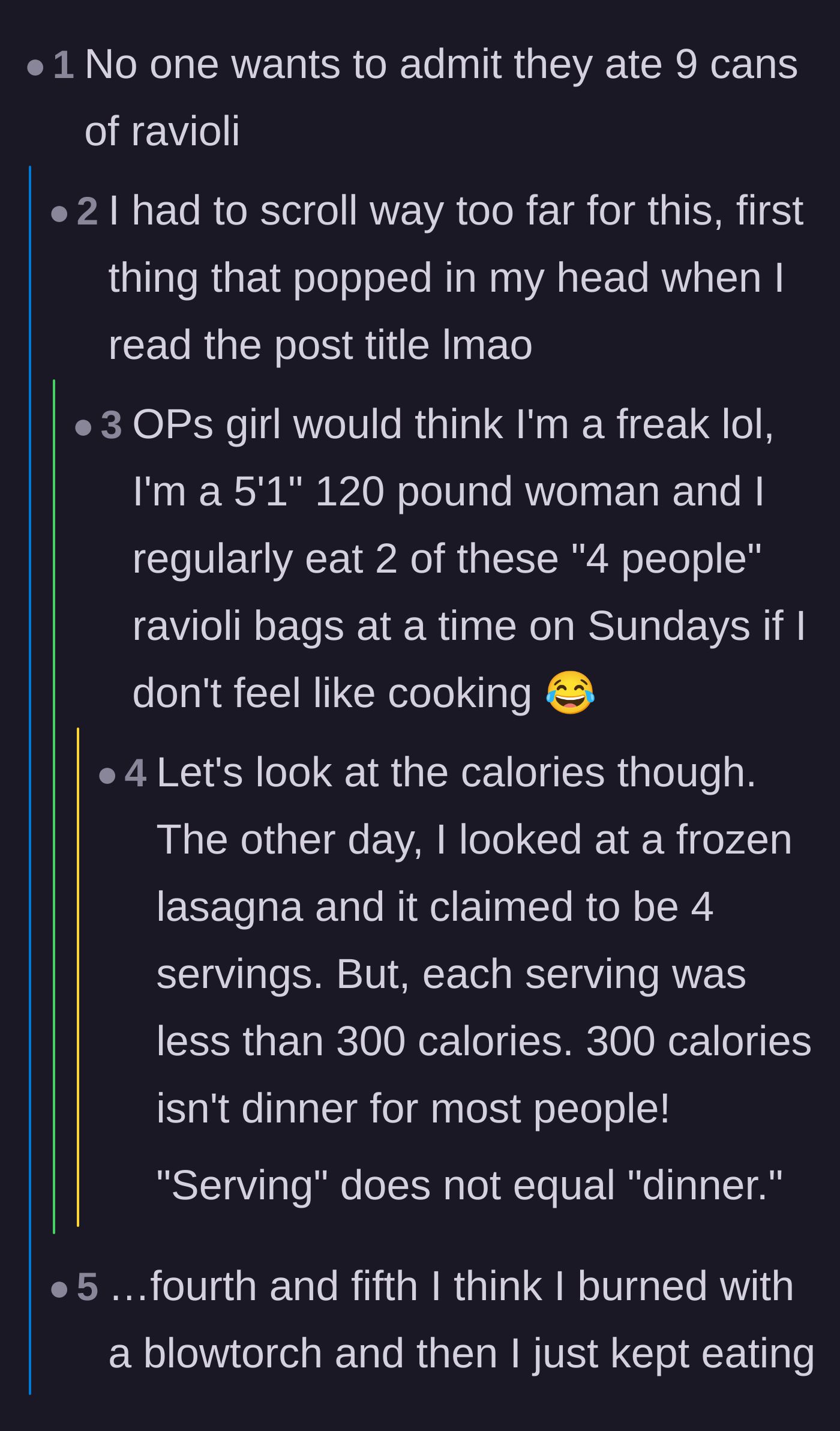 Comment thread 6 - Pop culture references and jokes about the universal, unspoken shame of eating massive quantities of ravioli.